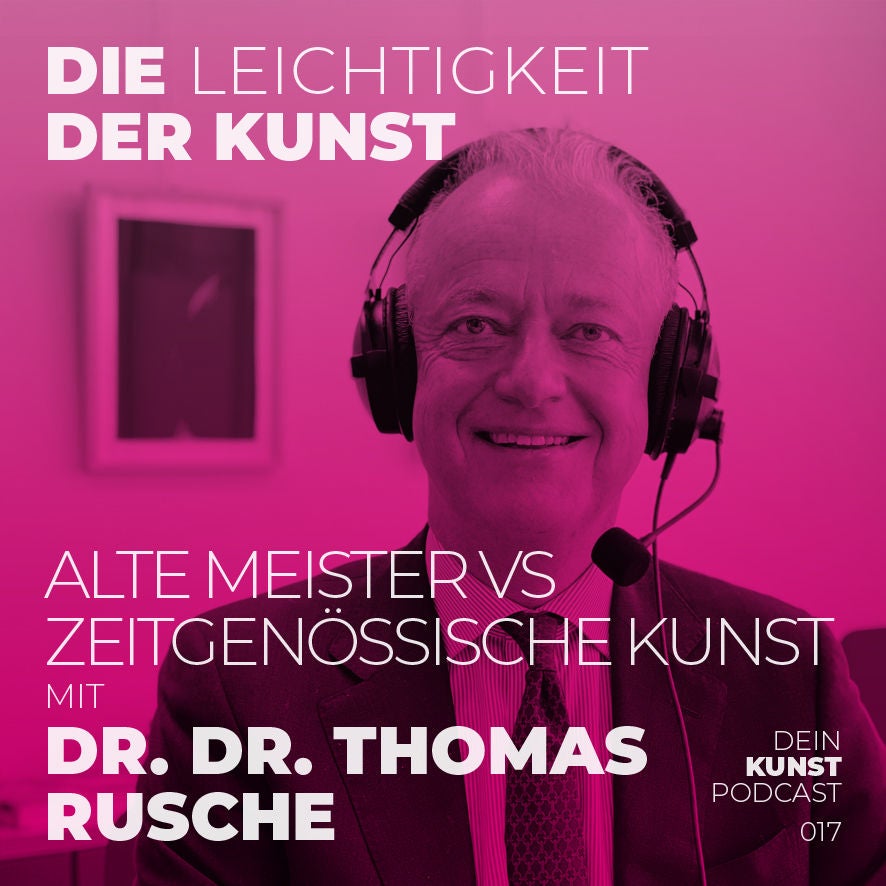 Dr. Dr. Thomas Rusche: Alte Meister vs Kunst der Gegenwart
