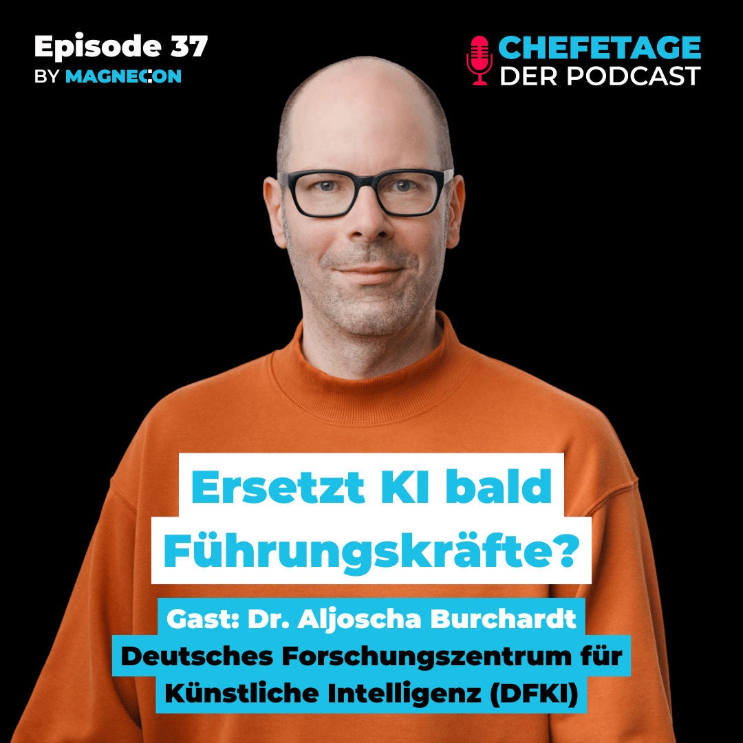 Leadership und Künstliche Intelligenz: Dr. Aljoscha Burchardt, DFKI (Deutsches Forschungszentrum für KI) - 37