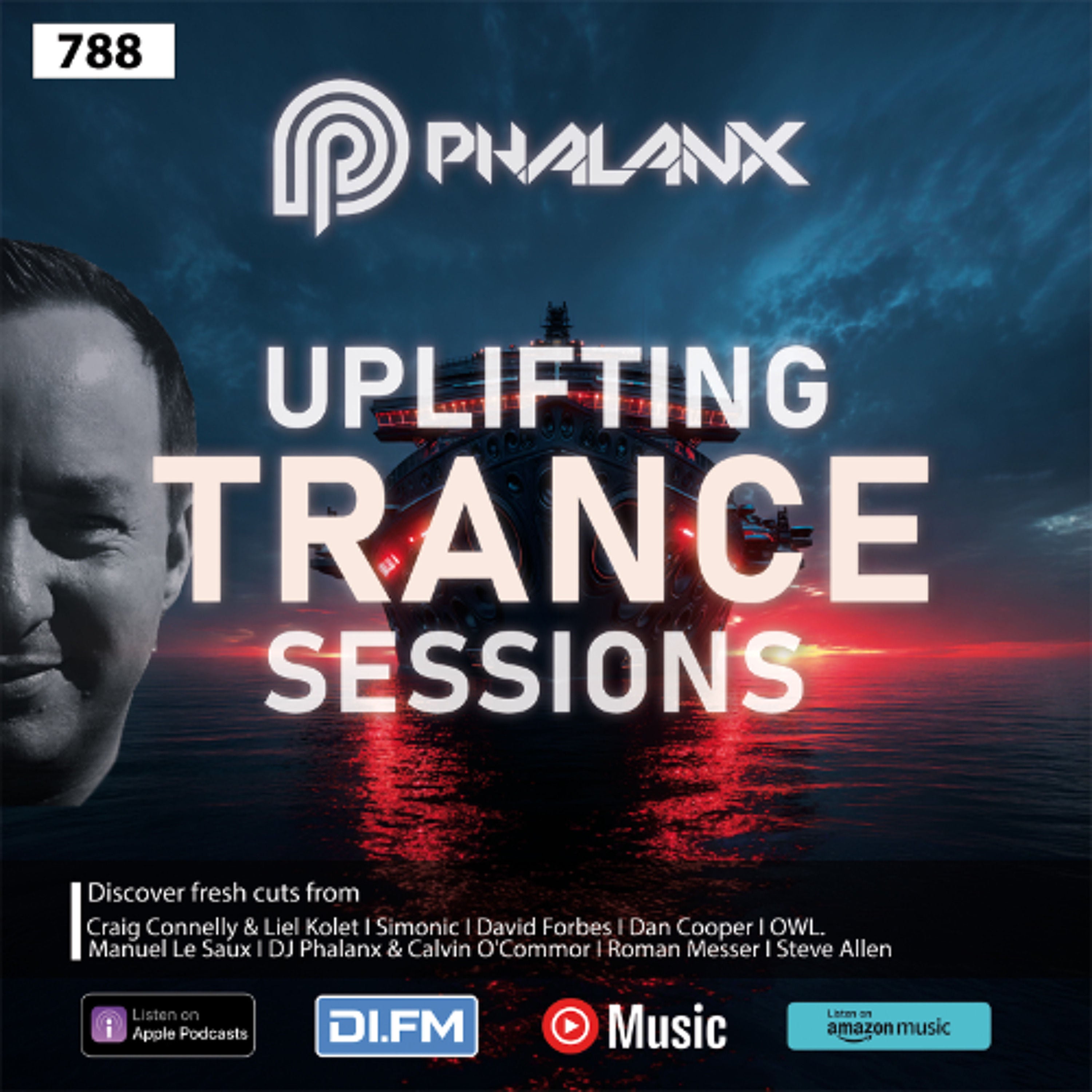 Uplifting Trance Sessions EP. 788 with DJ Phalanx 📢 (Trance Podcast)