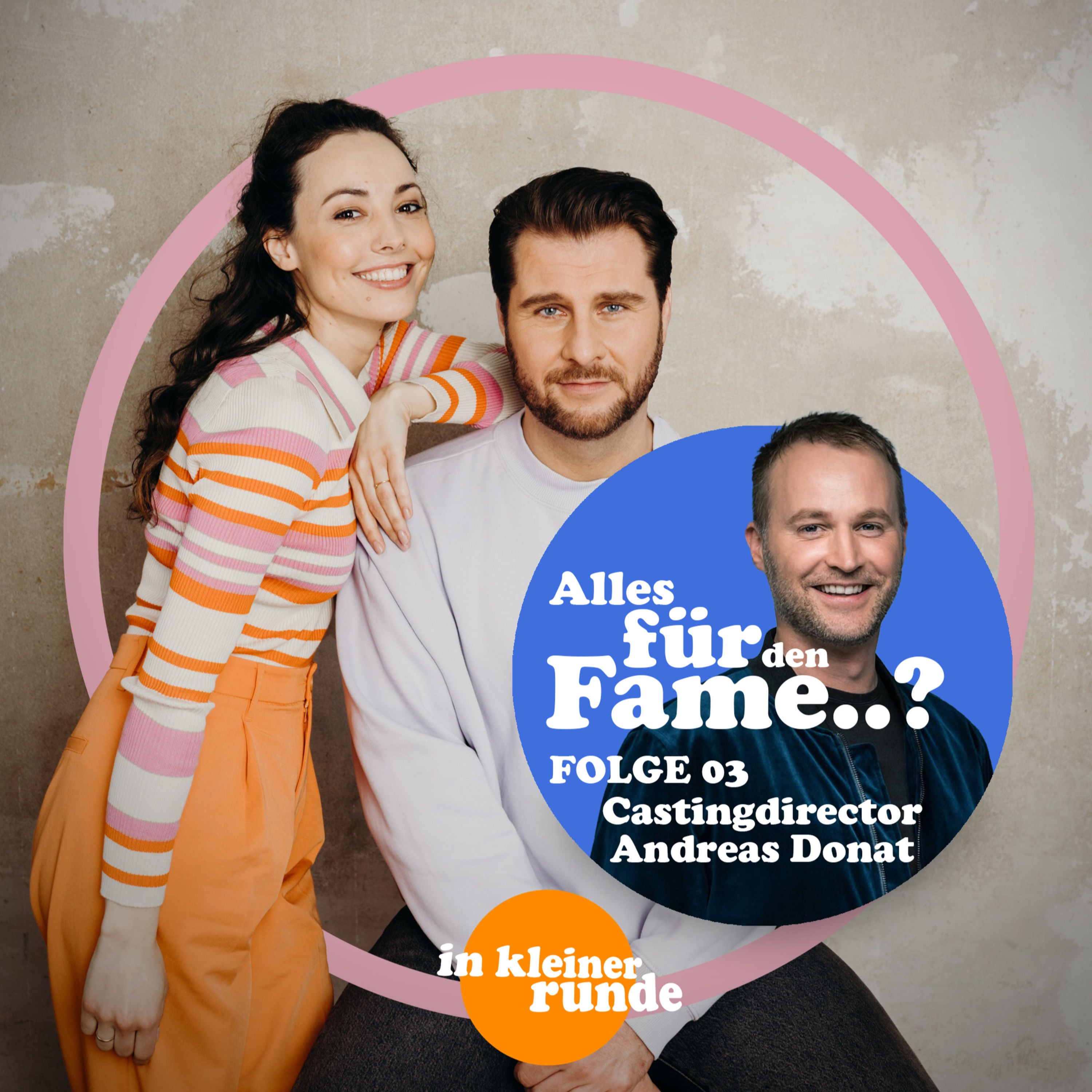 #3 Alles für den Fame..? Mit Andreas Donat