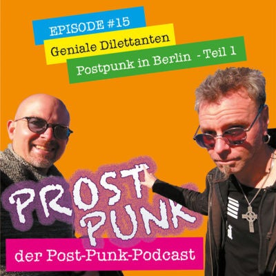 Postpunk in Berlin: Geniale Dilettanten