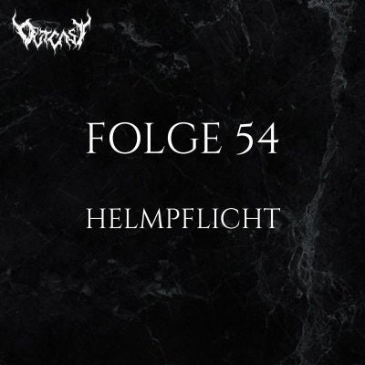 Helmpflicht | Folge 54