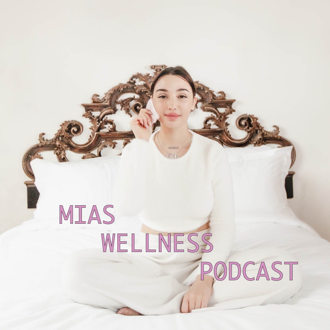 Mias Wellness Podcast