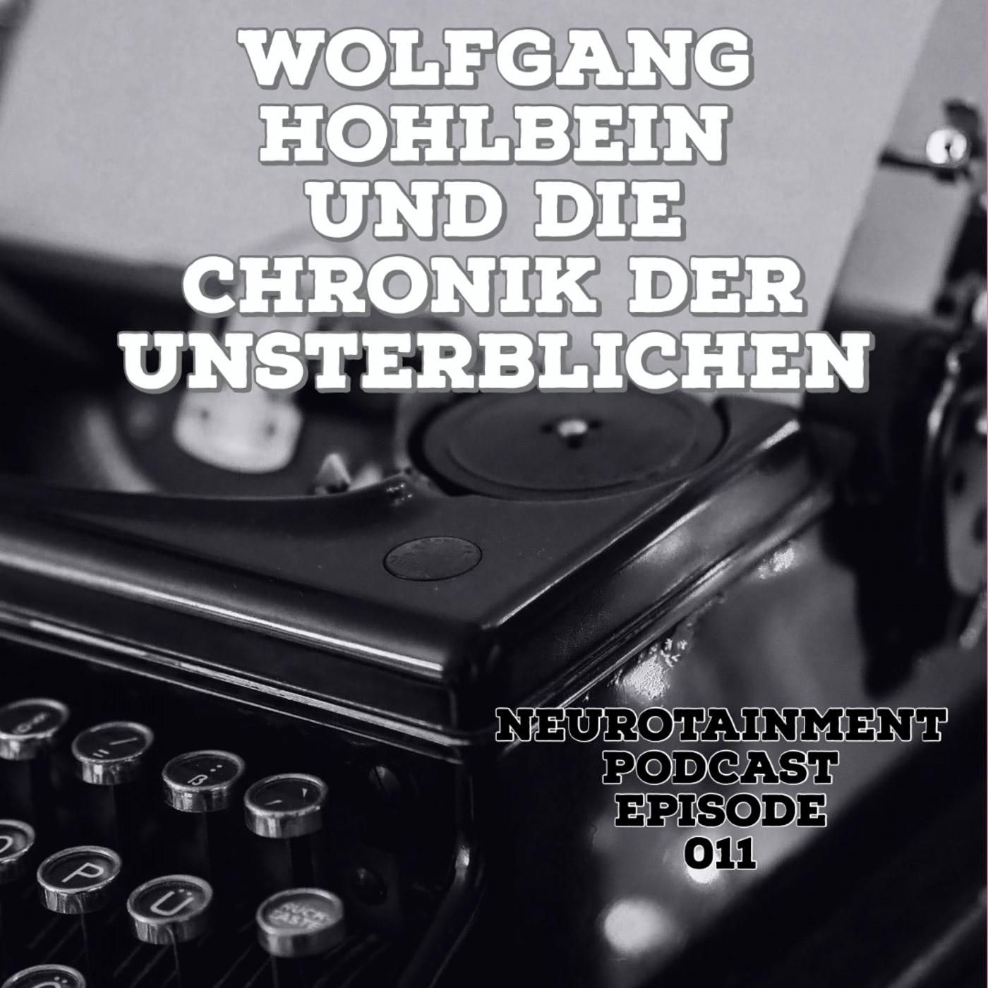 Wolfgang Hohlbein und die Chronik der Unsterblichen