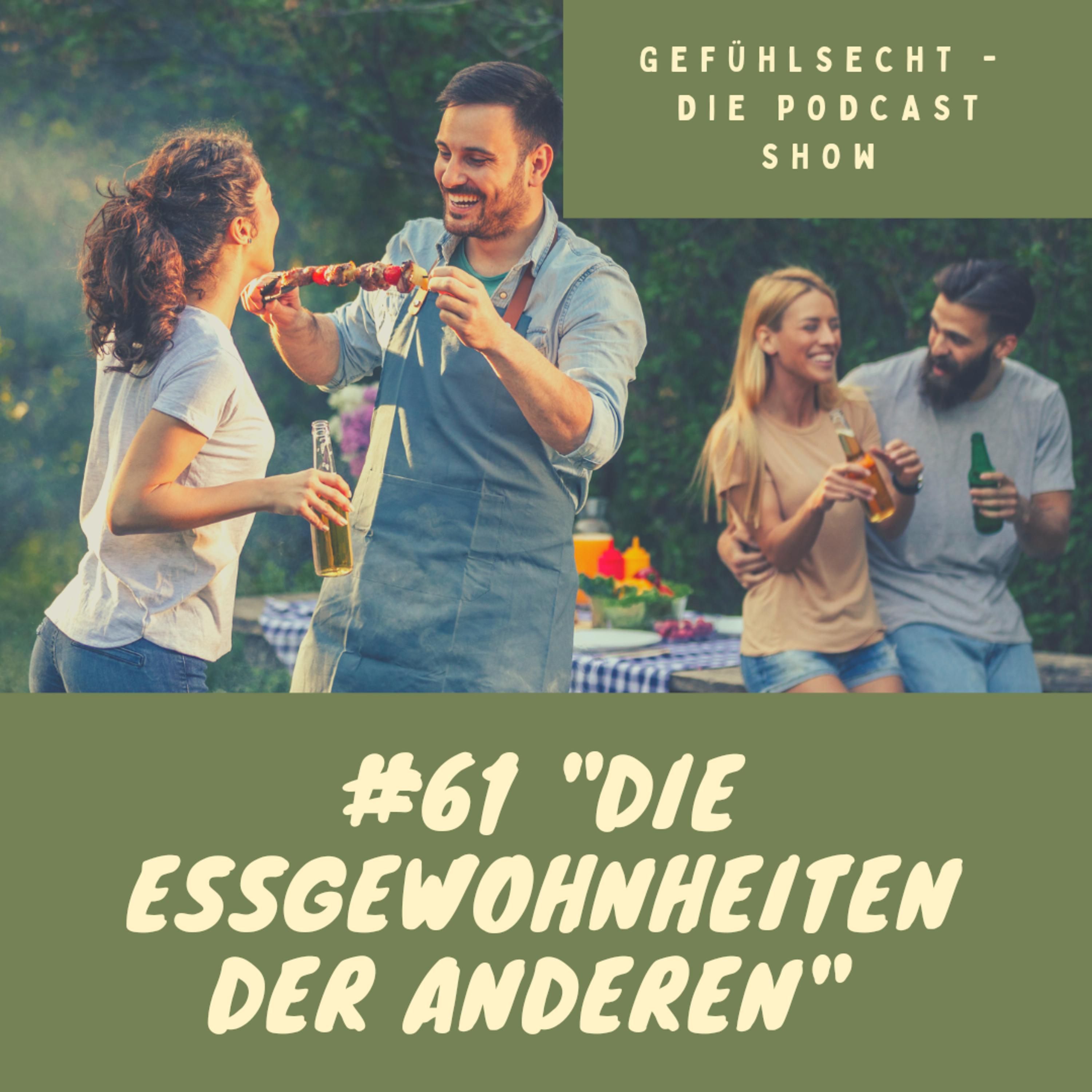 Die Essgewohnheiten der Anderen: Von Grünkohl bis Labskaus - Episode 61