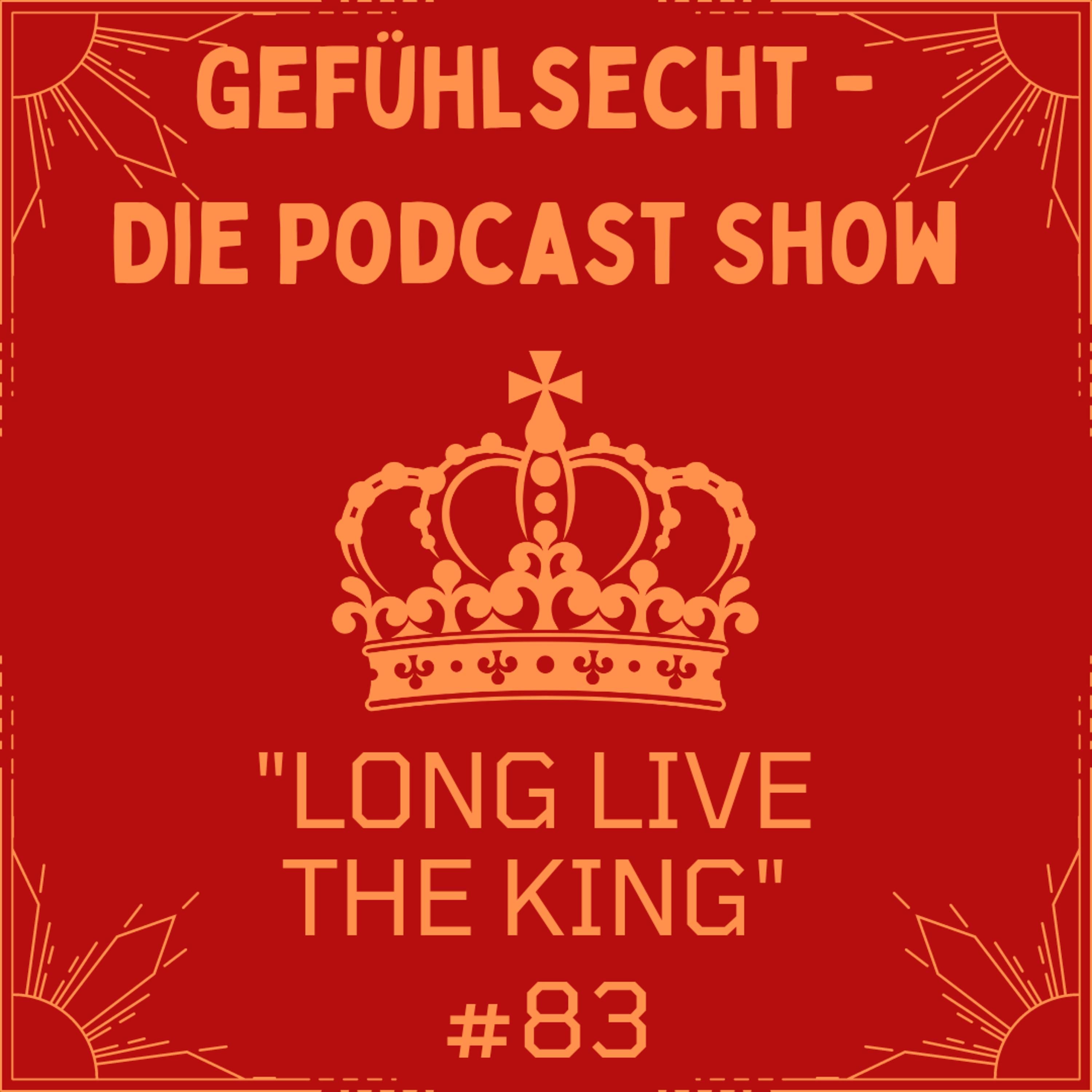 Long live the King: Charles ist König - Episode 83
