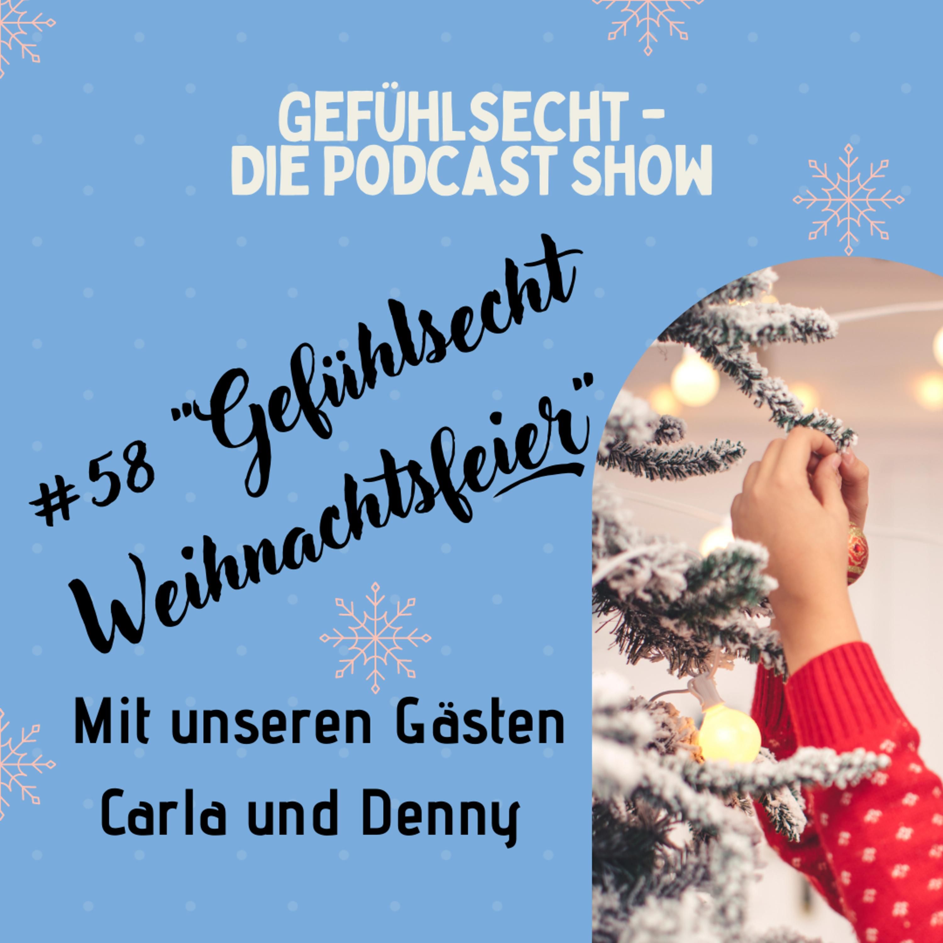 Die Gefühlsecht-Weihnachtsfeier: Gans oder Ente? - Episode 58