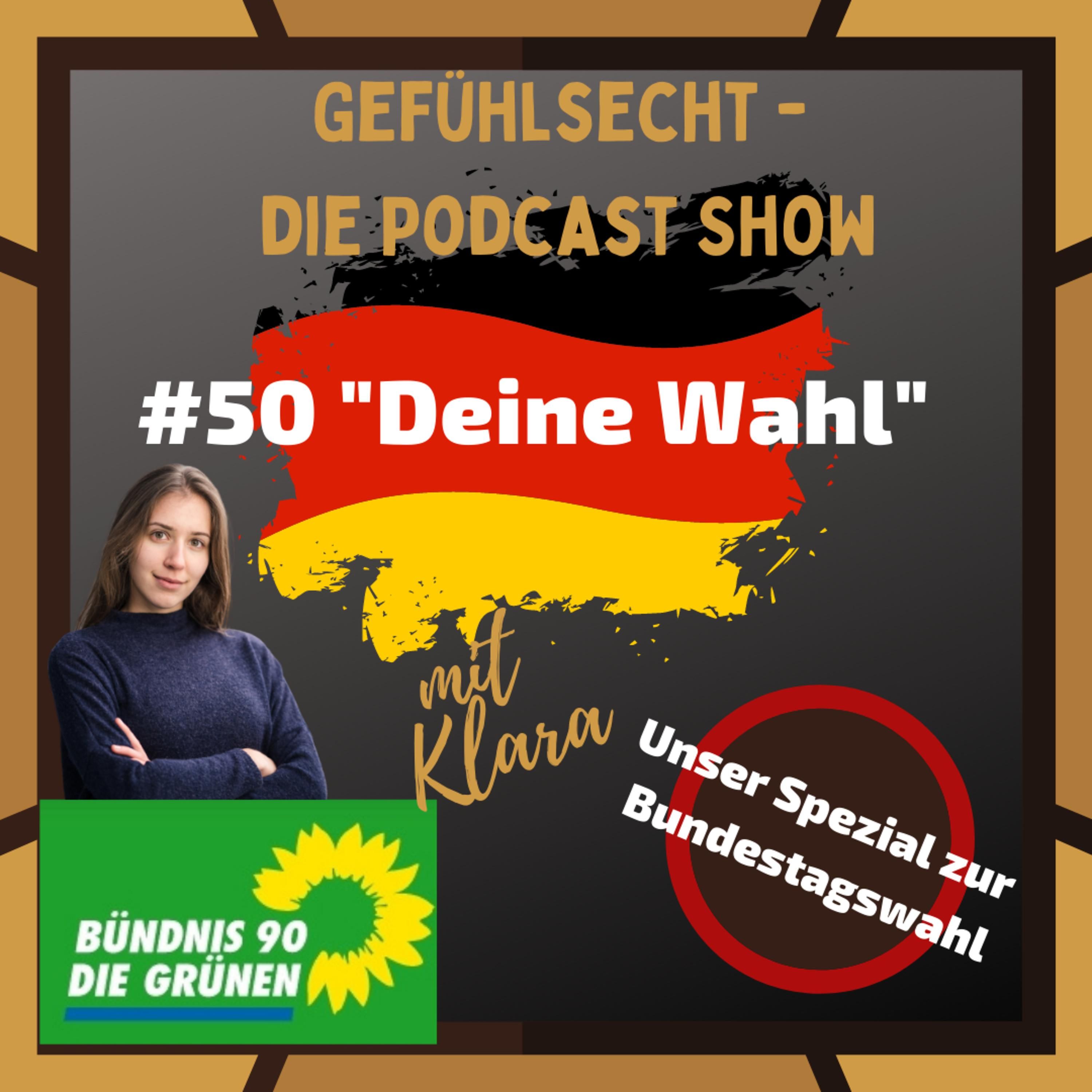 Deine Wahl: Bündnis90 - Die Grünen - Jugend voran - Episode 50