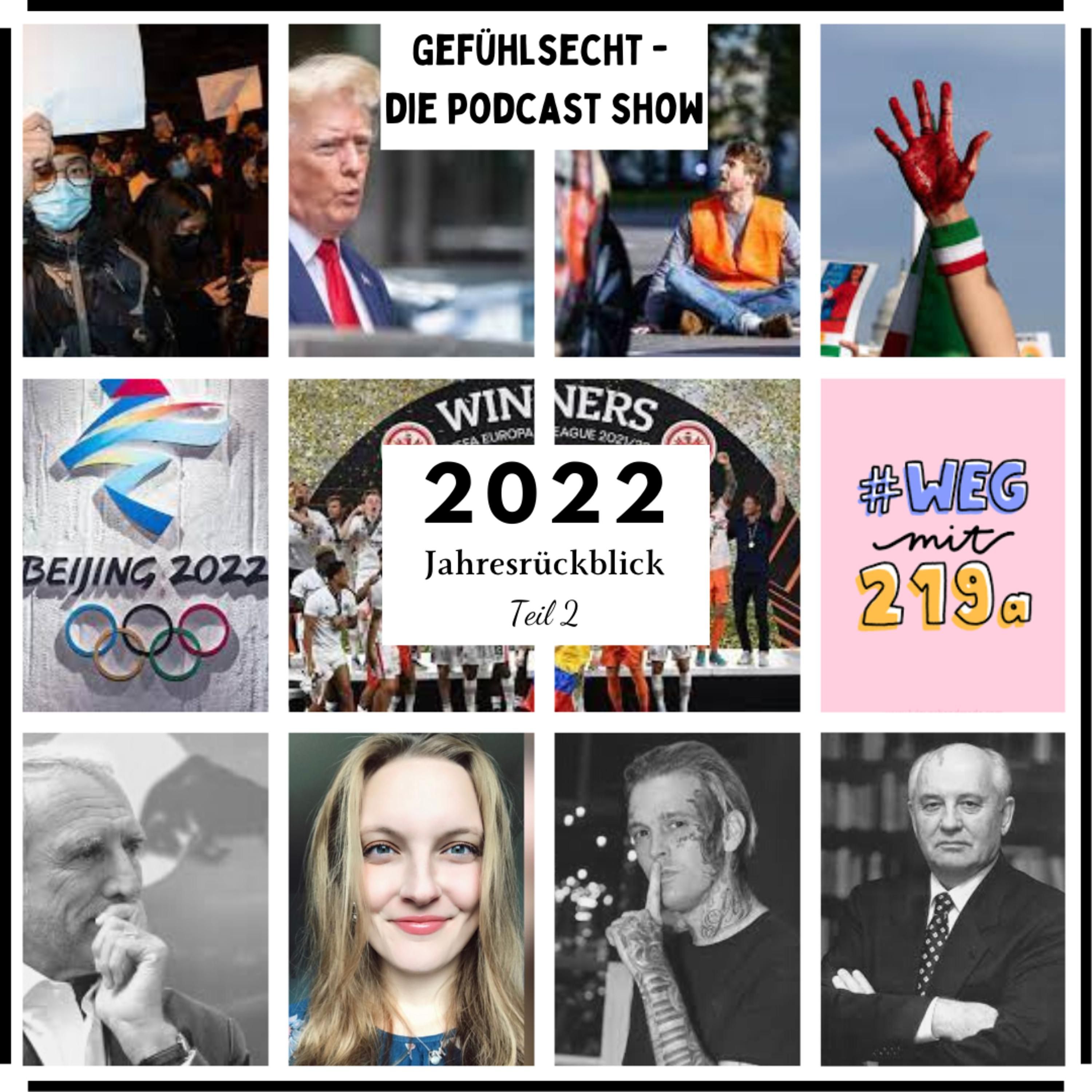 Jahresrückblick 2022: die Highlights des Jahres Teil 2 - Episode 92
