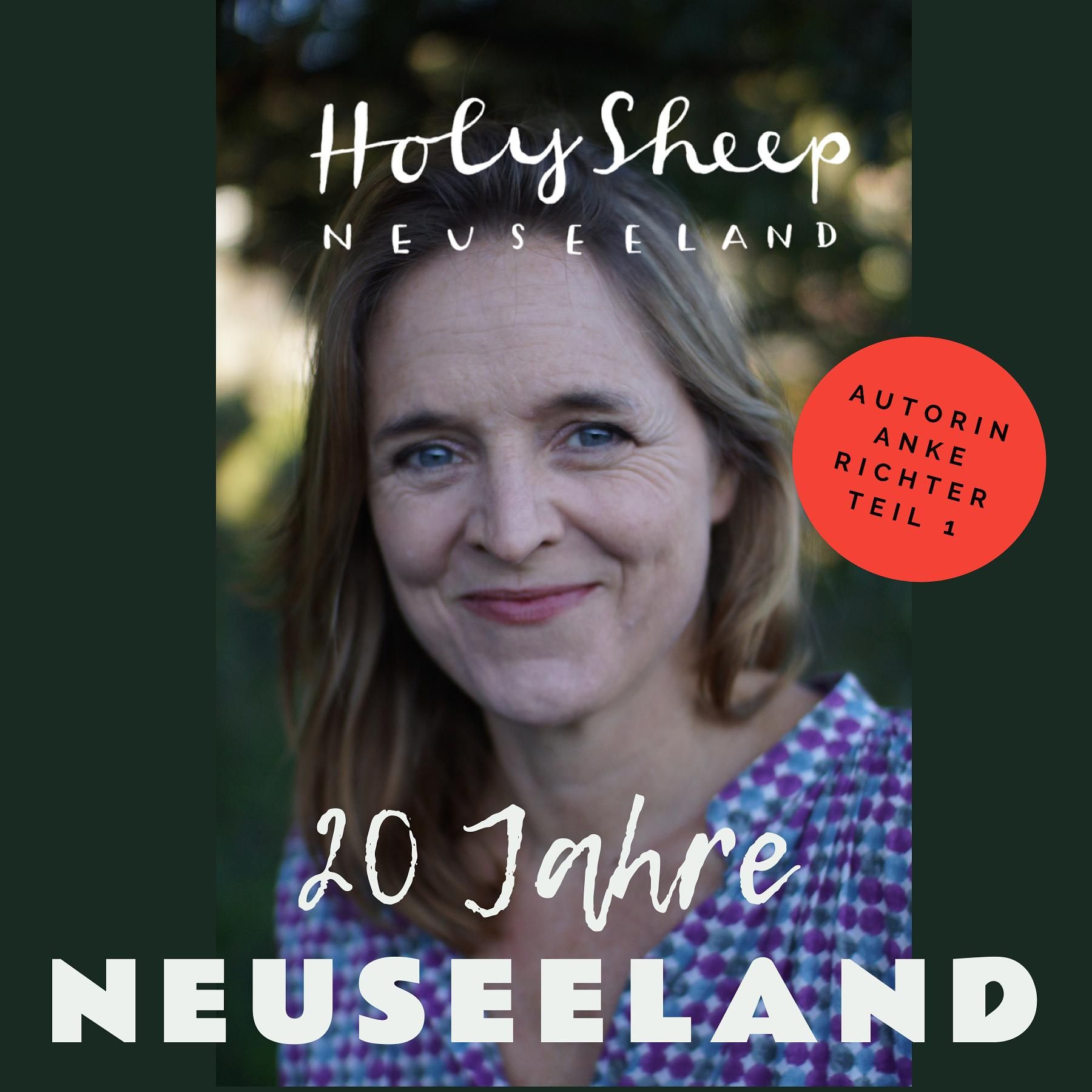 S3E2: Exklusiv-Interview: 20 Jahre Neuseeland - Auslandskorrespondentin ANKE RICHTER (DIE ZEIT, SPIEGEL, taz) Teil 1