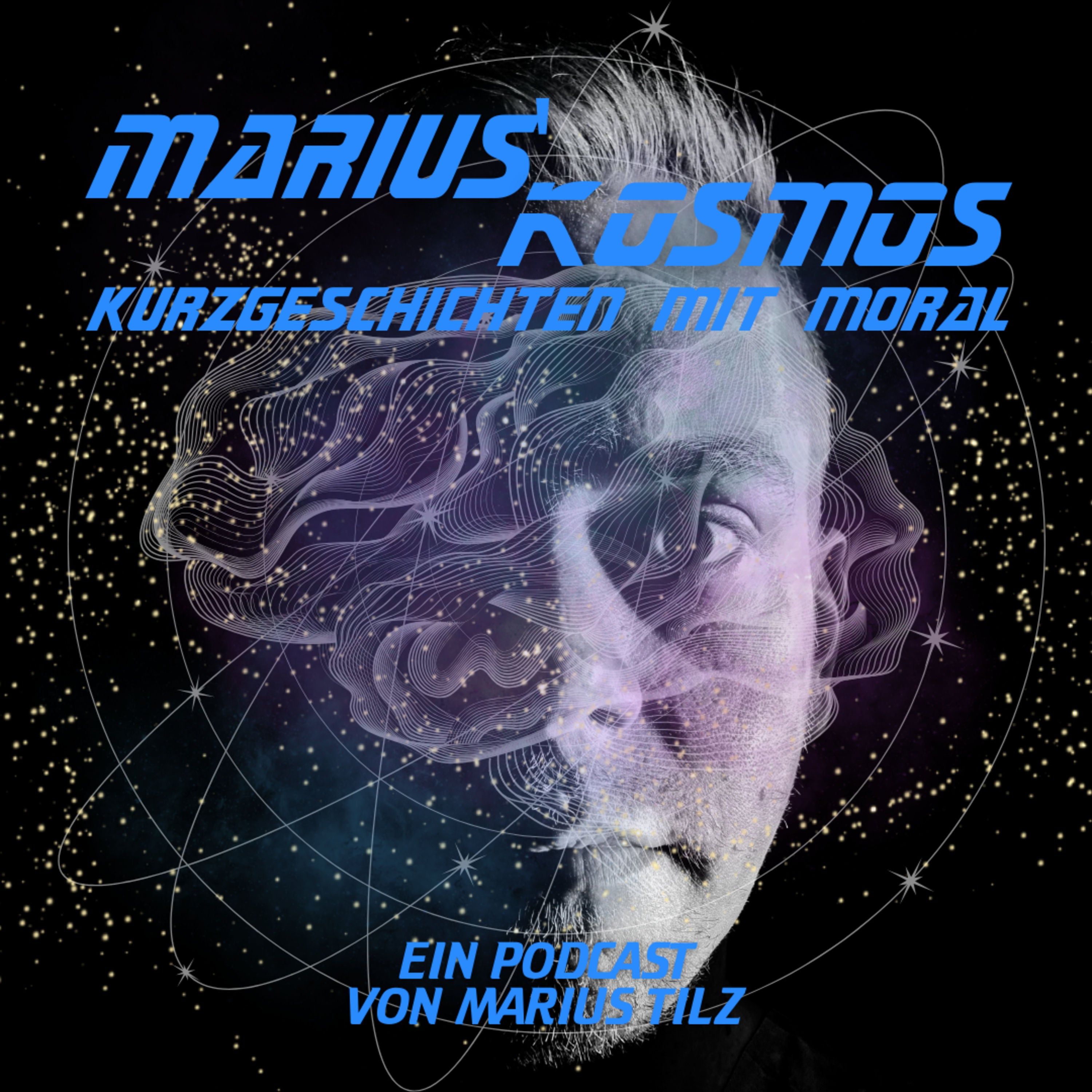 MARIUS' KOSMOS: Kurzgeschichten mit Moral