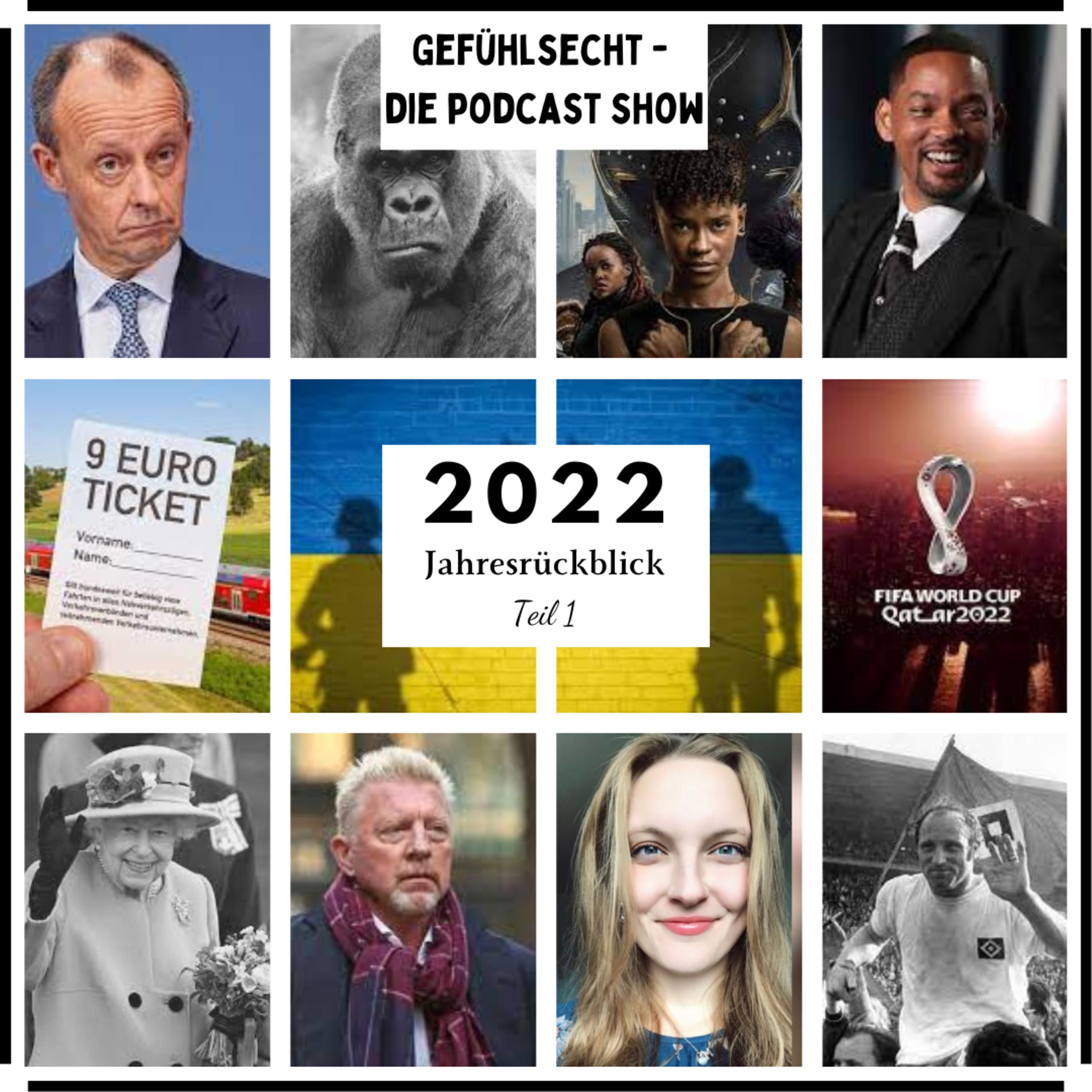 Jahresrückblick 2022: Die Highlights des Jahres Teil 1 - Episode 91