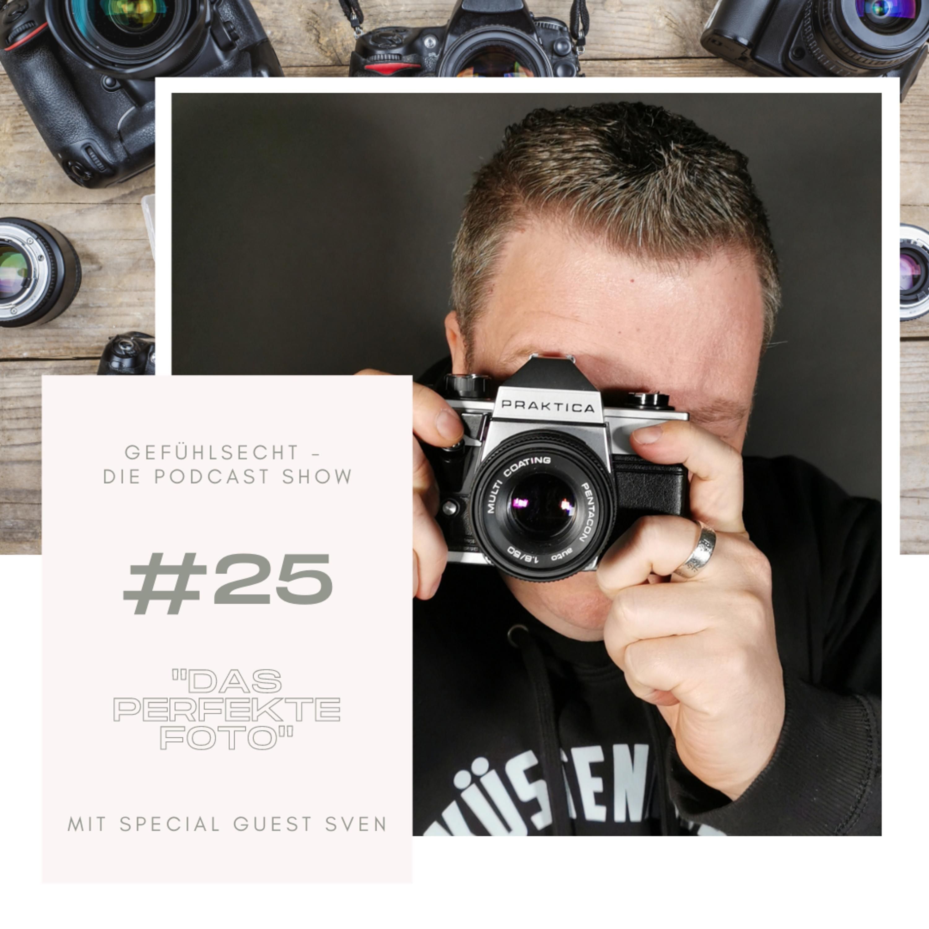 Das perfekte Foto: Fotografie für jedermann - Episode 25