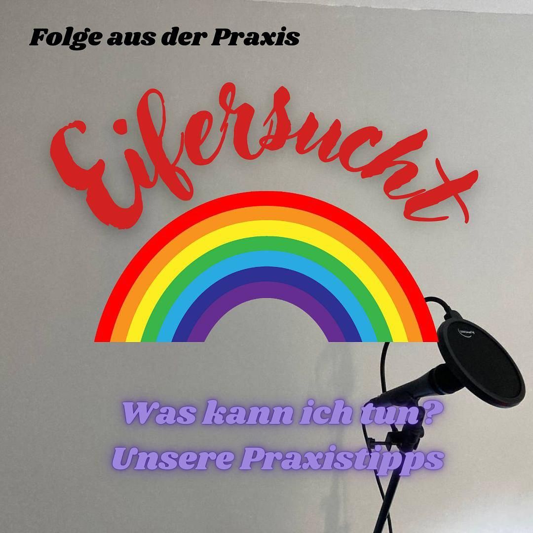 #2 - Folge aus der Praxis - Eifersucht