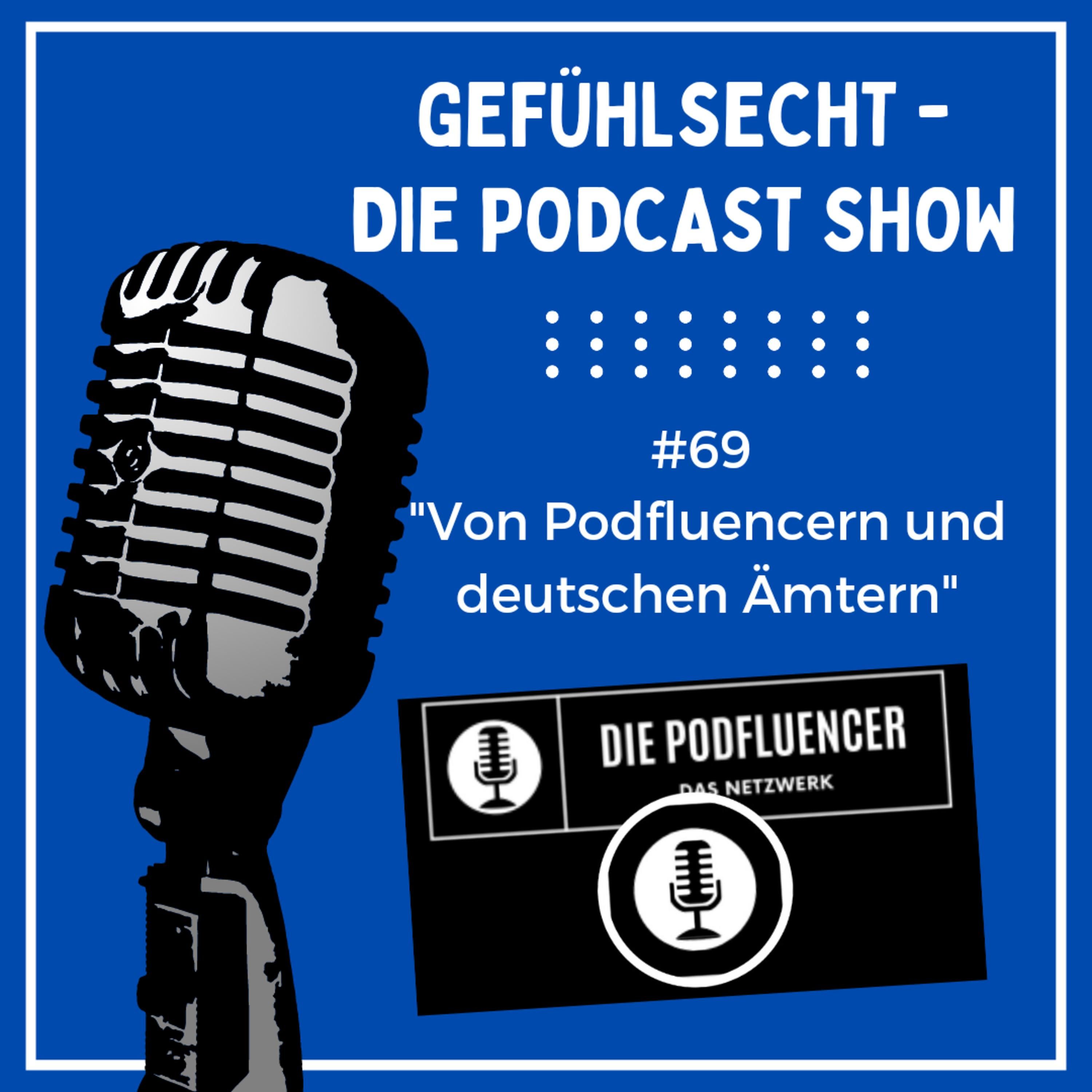 Von Podfluencern und deutschen Ämtern: es ist nicht leicht in Deutschland unterzukommen - Episode 69