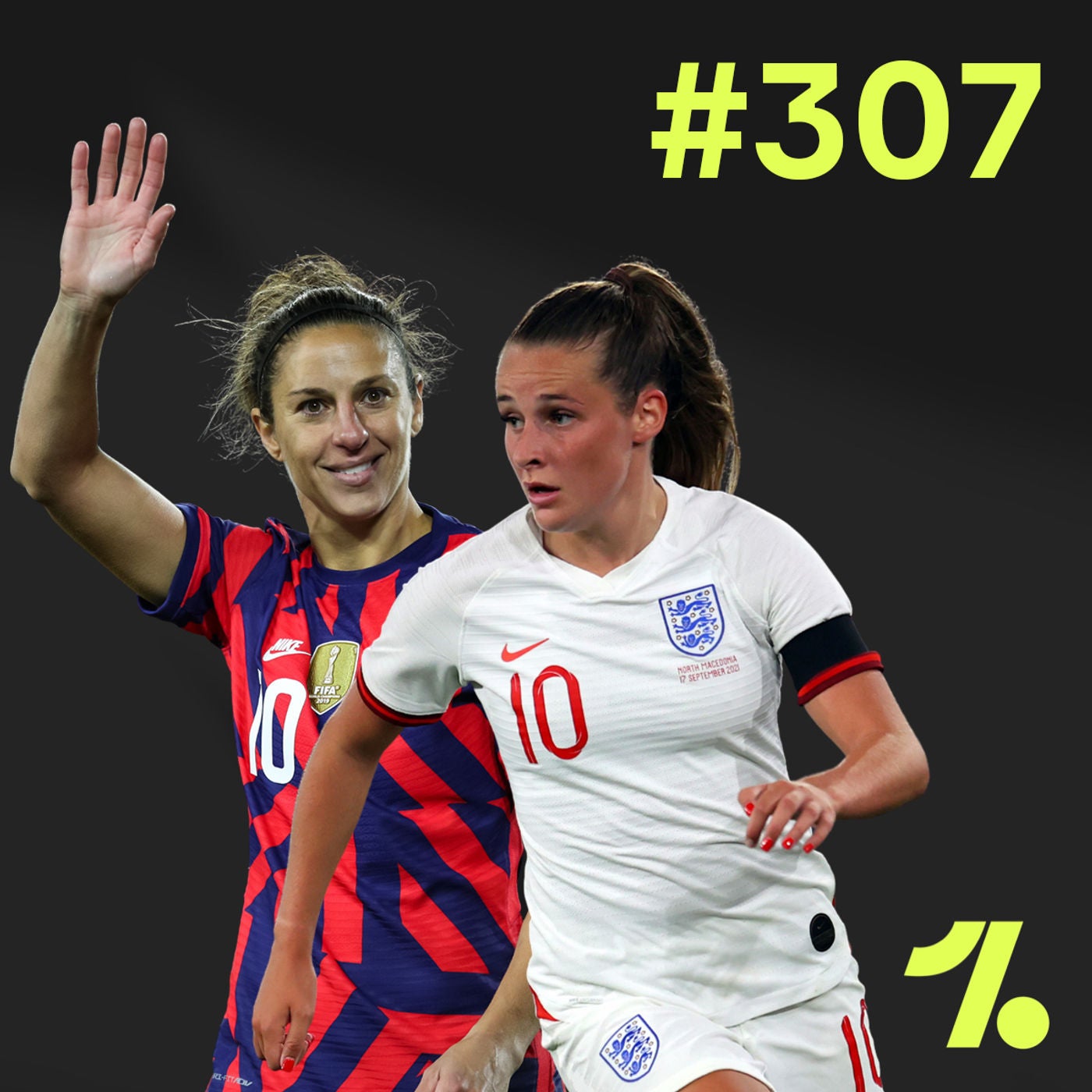 S1 Ep307: England can't stop scoring, WWCQ latest and farewell Carli Lloyd