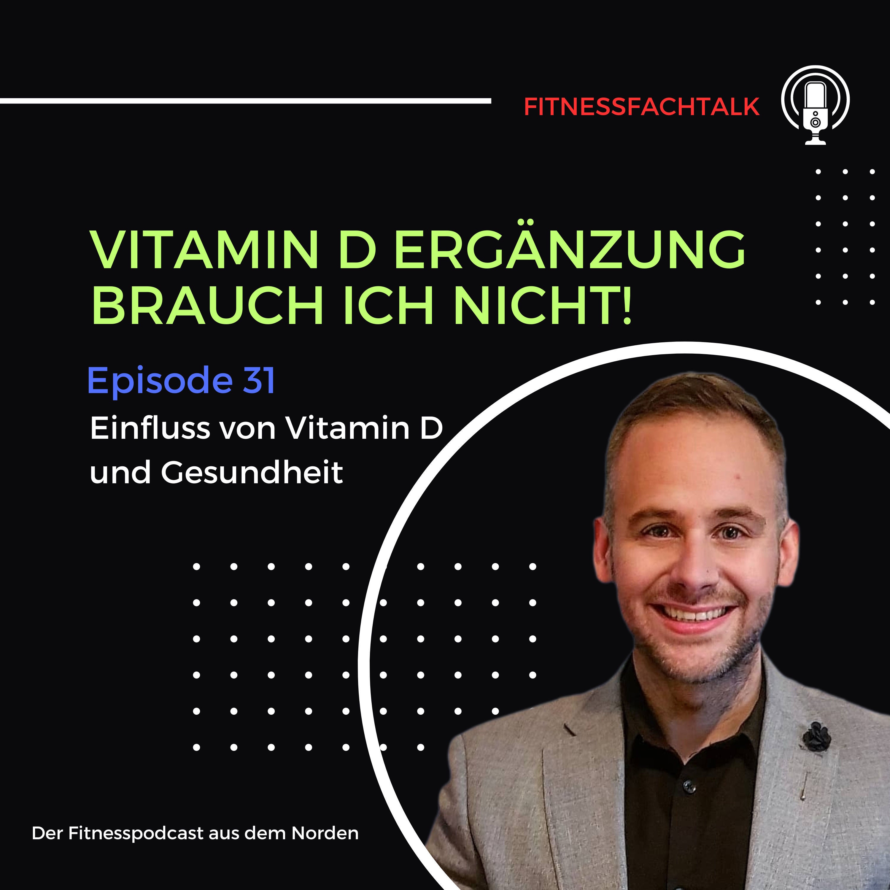 FFT 31: Vitamin D & Gesundheit
