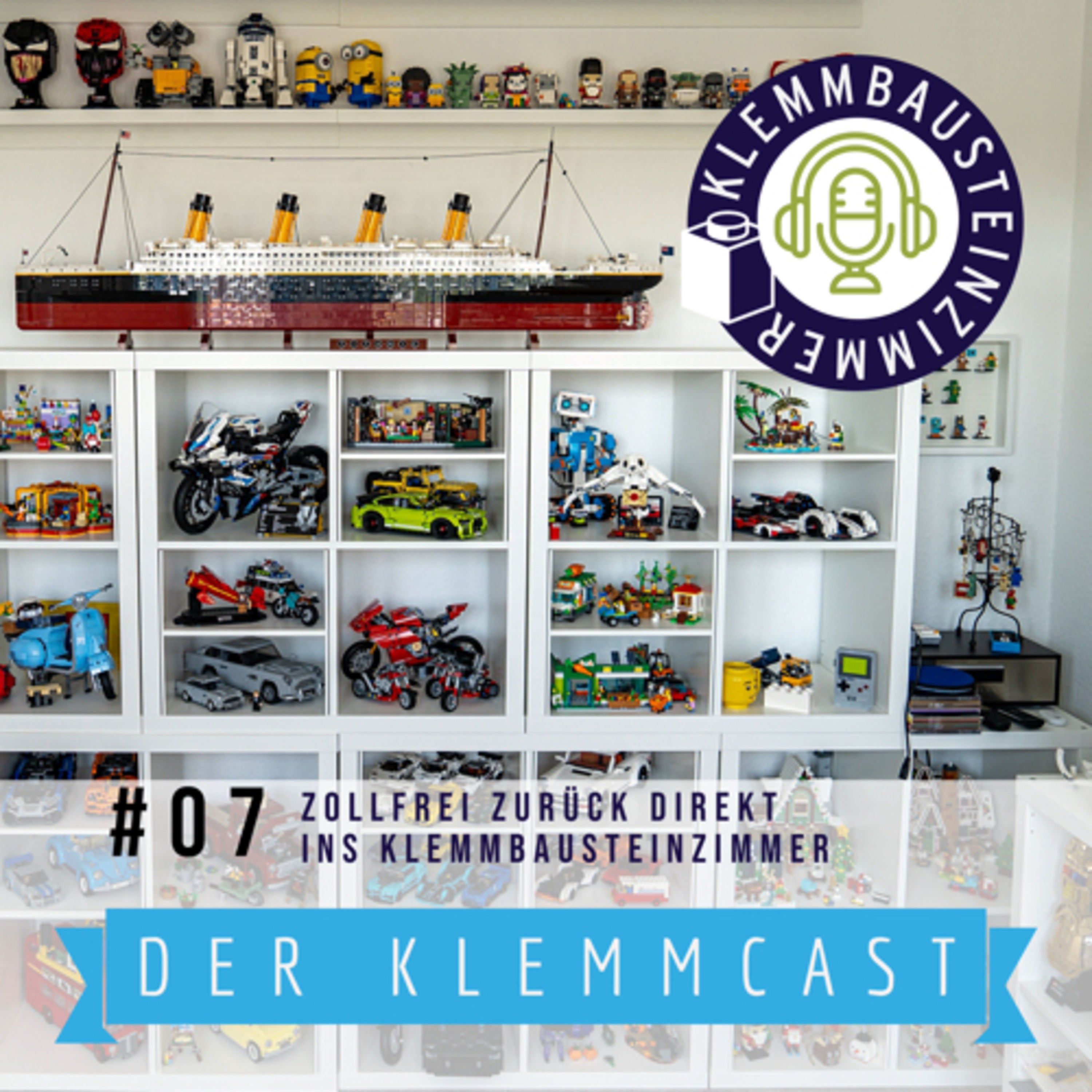 Zollfrei zurück direkt ins Klemmbausteinzimmer - Klemmcast #07