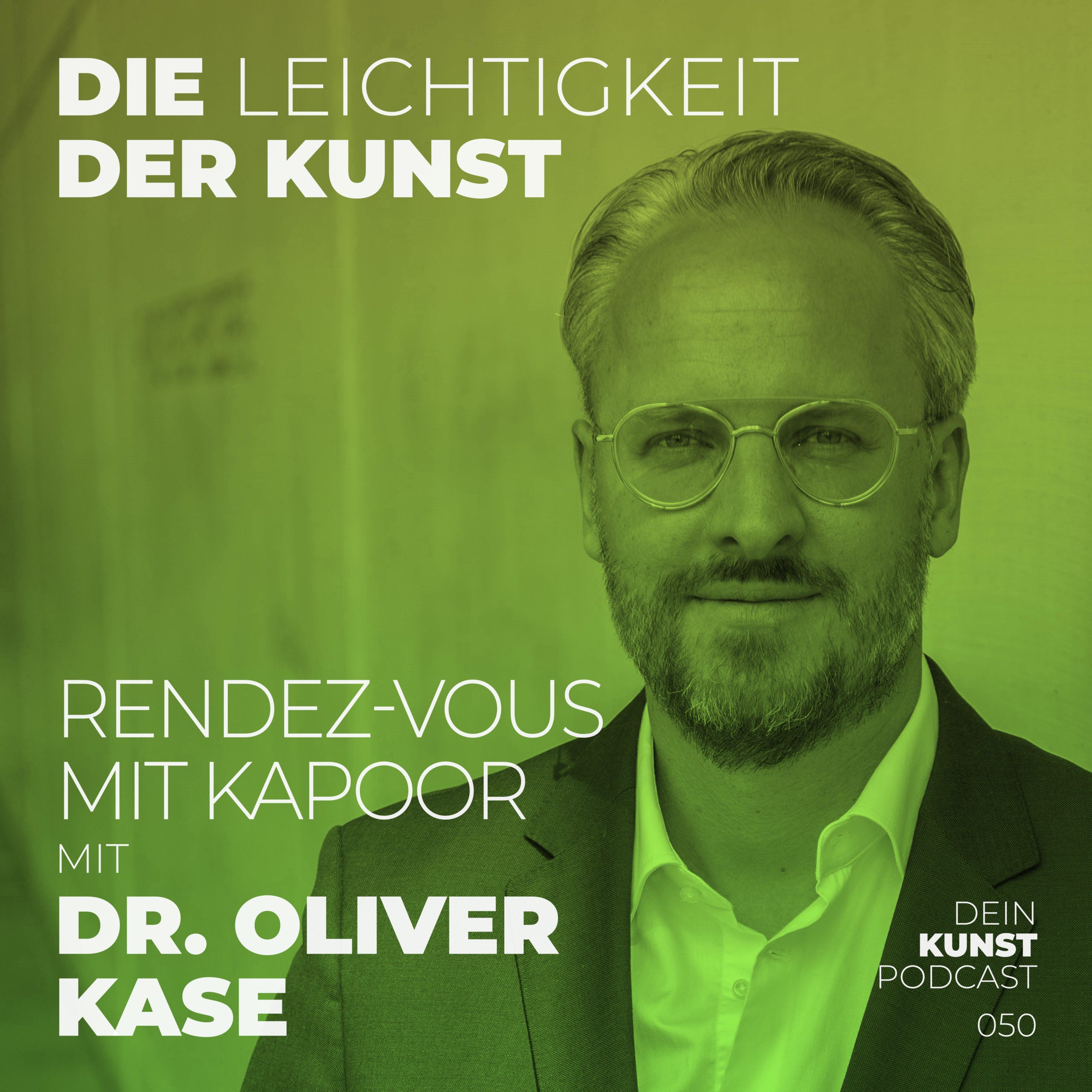 Dr. Oliver Kase: Rendez-Vous mit Kapoor