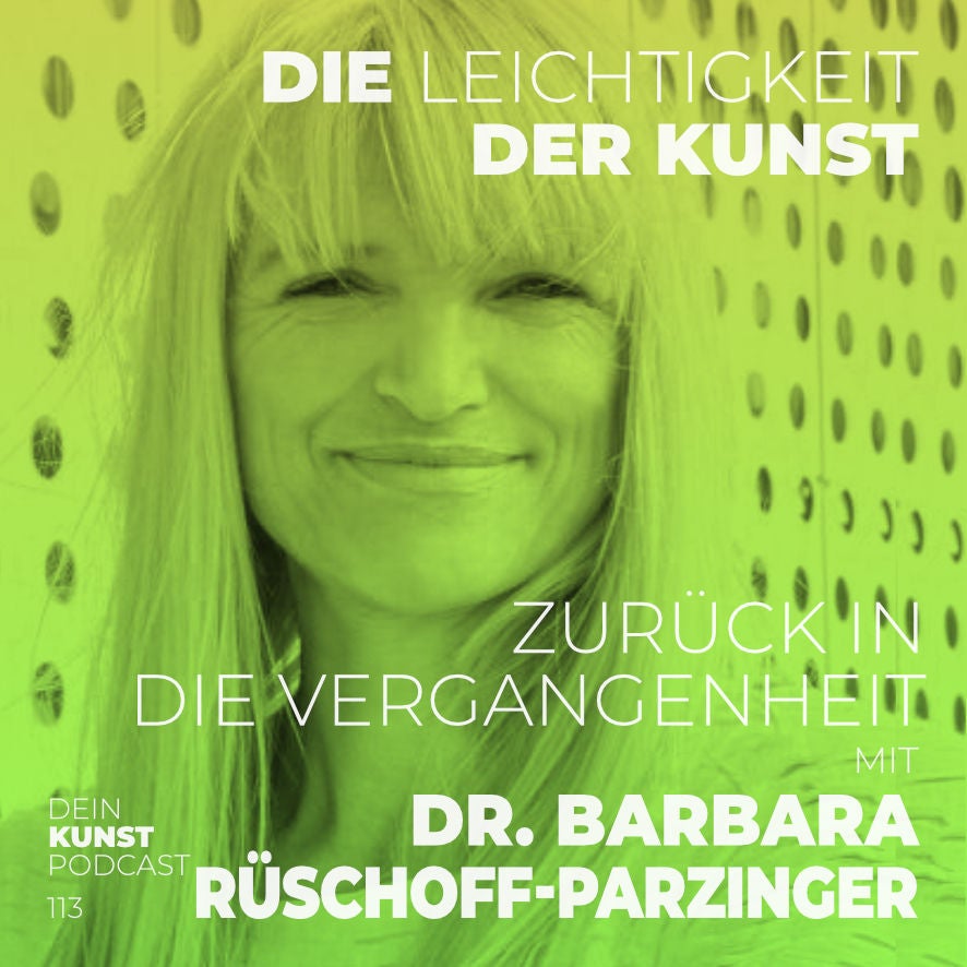 Dr. Barbara Rüschoff-Parzinger: Zurück in die Vergangenheit