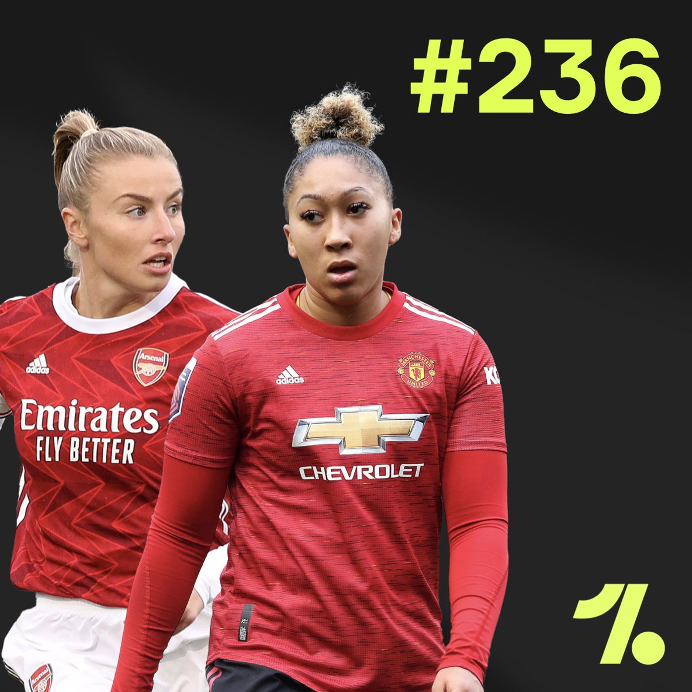 S1 Ep236: Agony for Arsenal, Bayern dominate and Lauren James fights back