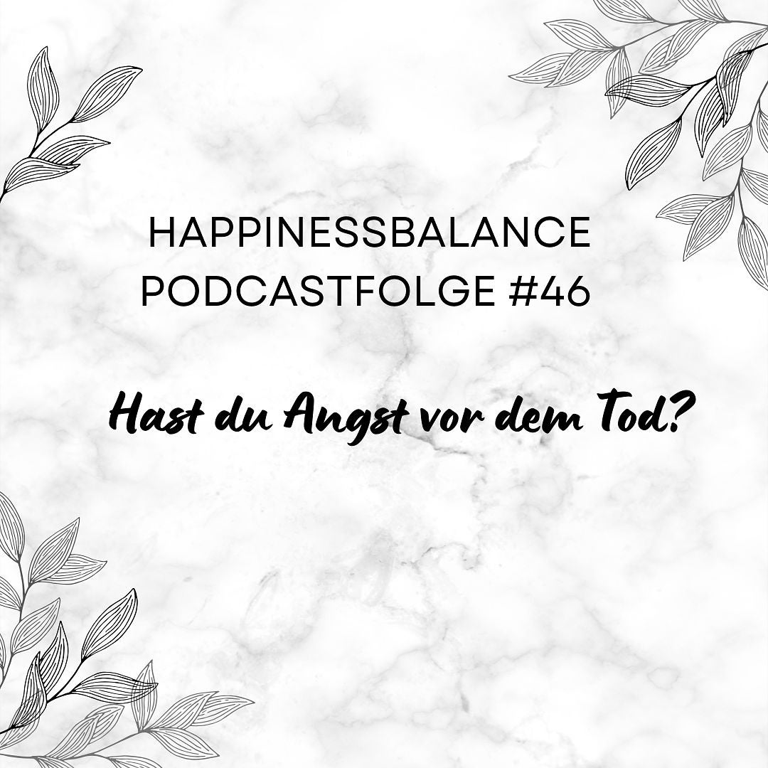 #046 Hast du Angst vor dem Tod?