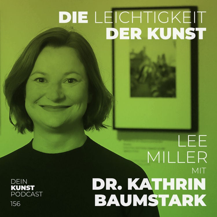 Lee Miller – Fotografie zwischen Krieg und Alltag | Bucerius Kunst Forum | Kunstpodcast | 2023