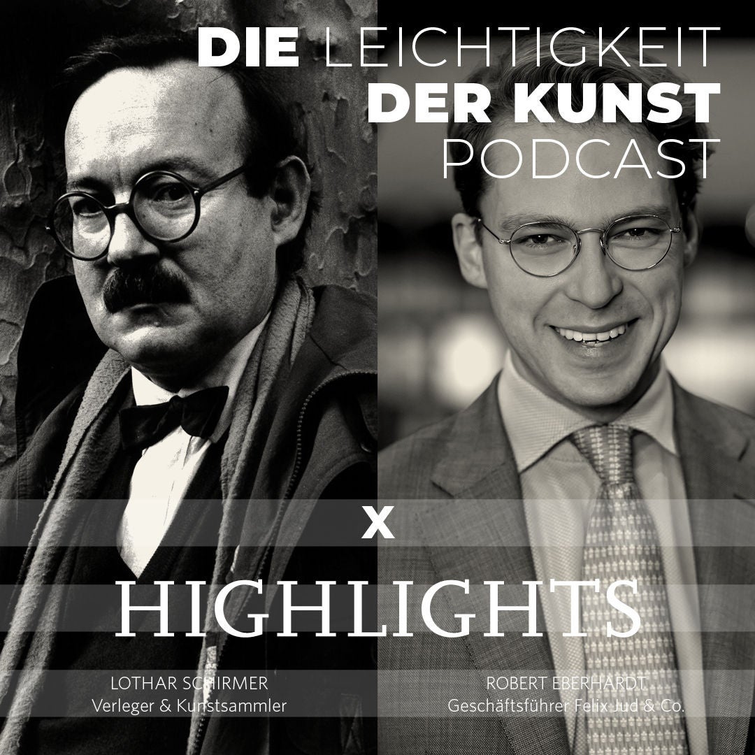 Munich HIGHLIGHTS Podcast: Kunstbuch, Verlag und Sammlung | Lothar Schirmer & Robert Eberhardt