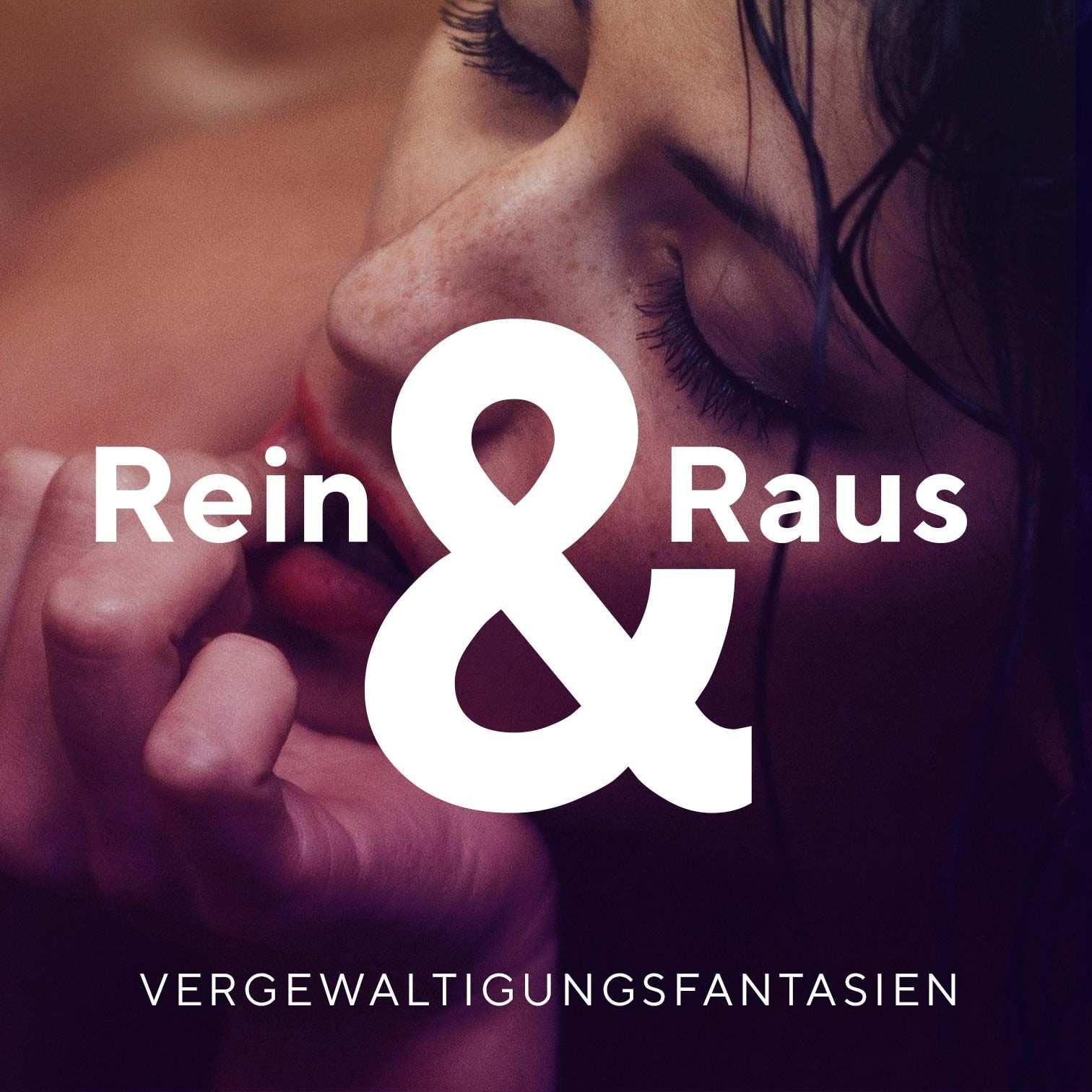 #35 – Brühwarme Vergewaltigungsfantasien mit Luisa