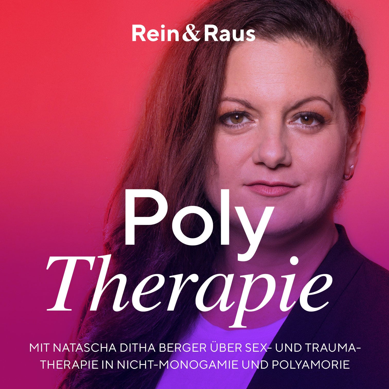 #122 – Poly Therapie › Mit Natascha Ditha Berger über Sex- und Traumatherapie in Nicht-Monogamie und Polyamorie