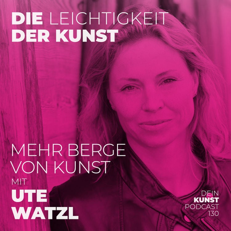 Ute Watzl: Mehr Berge von Kunst