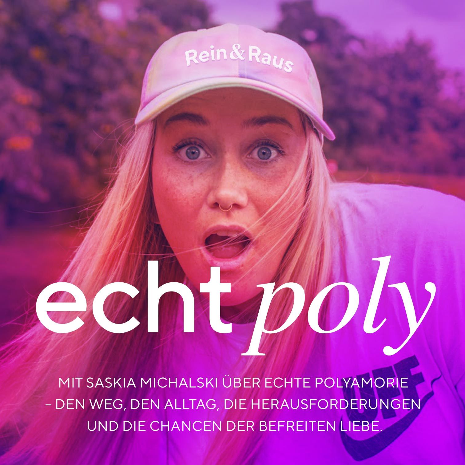#106 – echt poly › Mit Saskia Michalski über echte Polyamorie – den Weg, die Herausforderungen, die Liebe