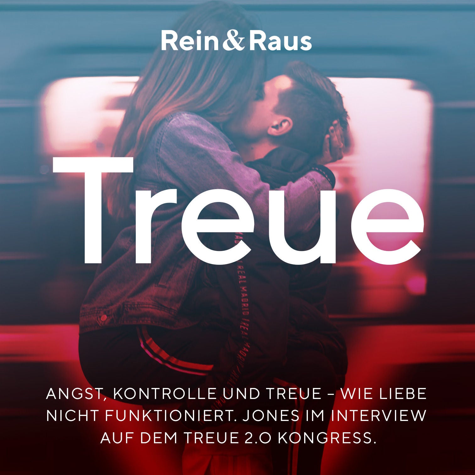 #97 – Treue › Angst, Kontrolle und Treue – Wie unser Konzept von Liebe nicht funktioniert.