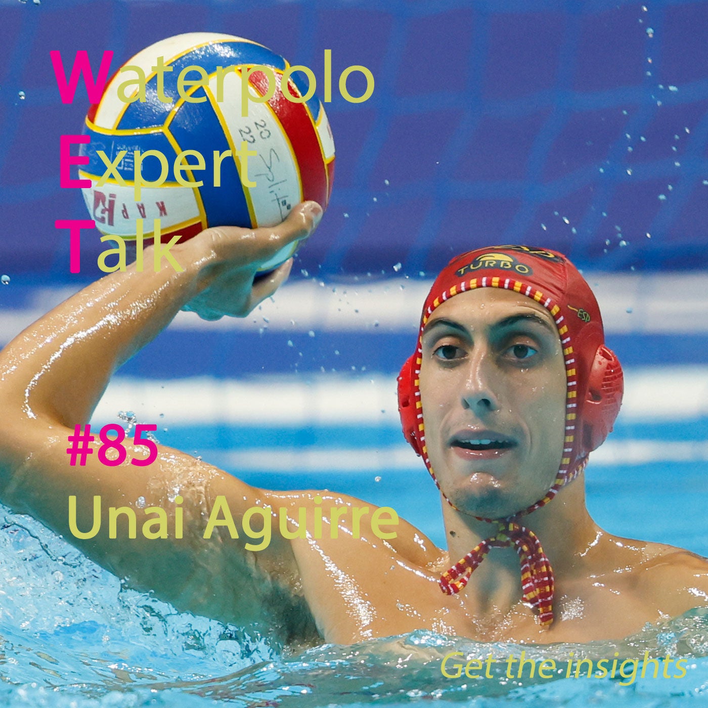 Trusting young players & building Champions – Unai Aguirre on the power of spanish Waterpolo