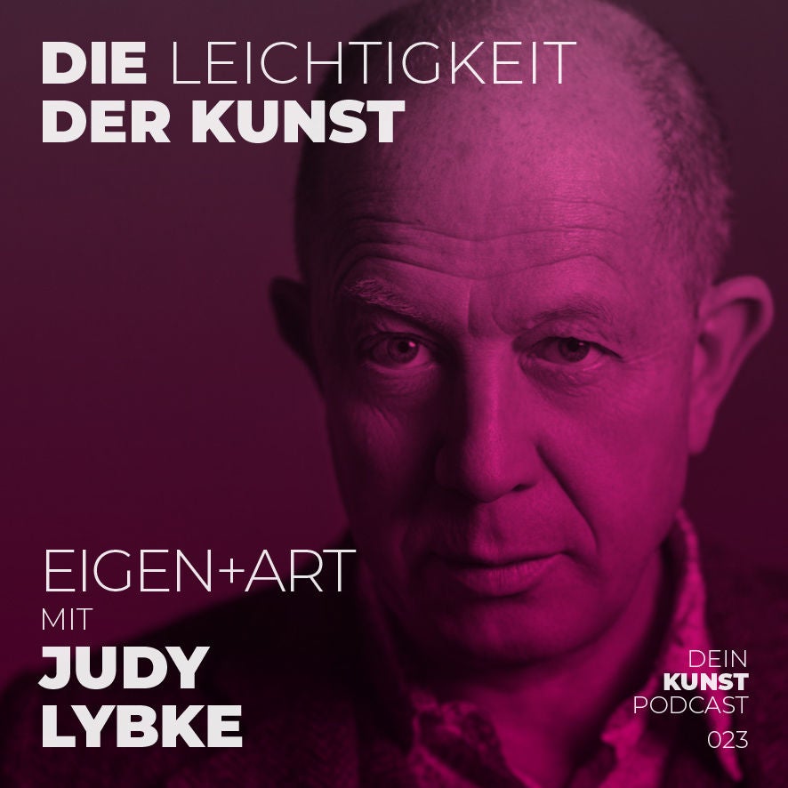 Judy Lybke: EIGEN + ART