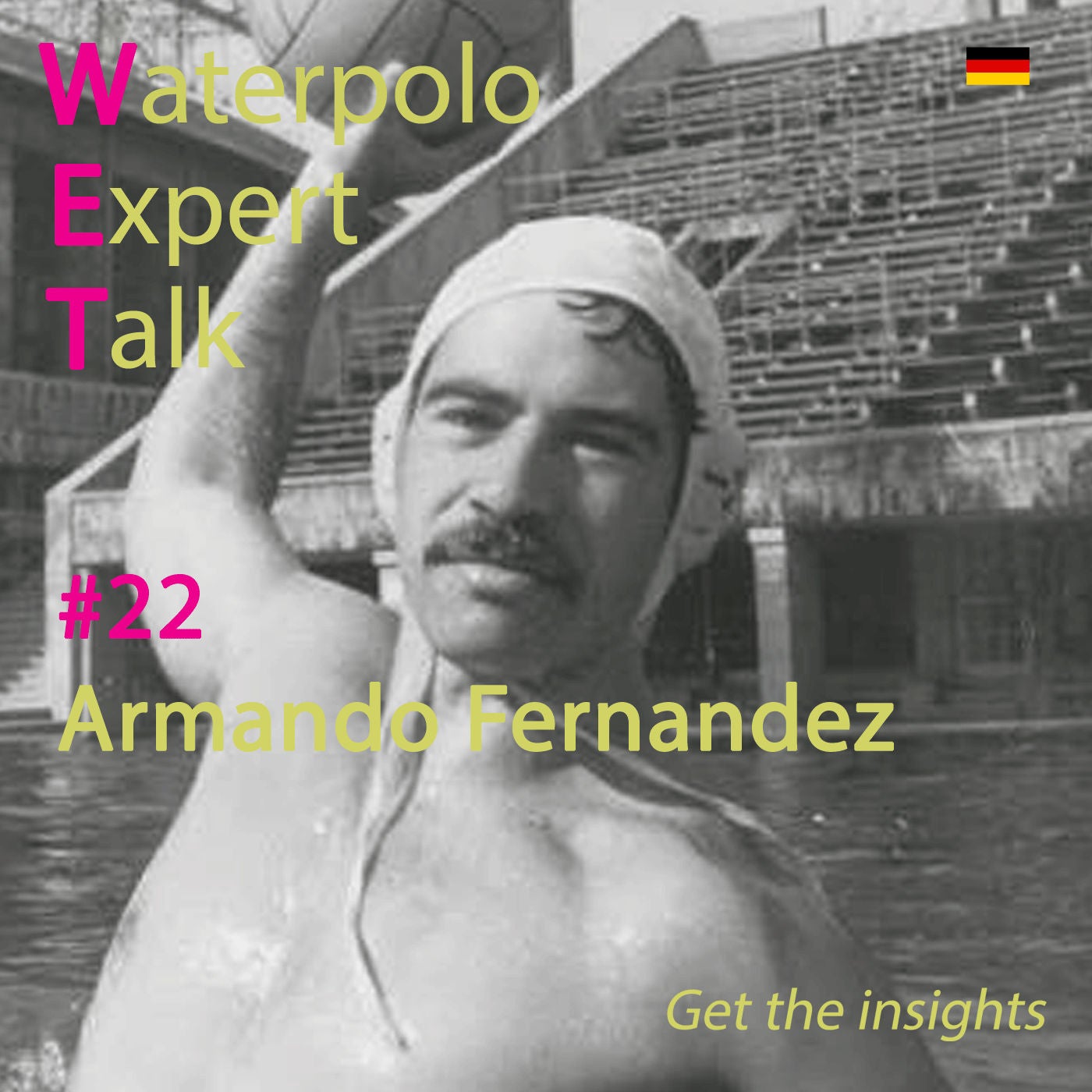 Mit 17 zu Olympia: Armando Fernandez über Leidenschaft, Spaß & die goldene Wasserball-Ära