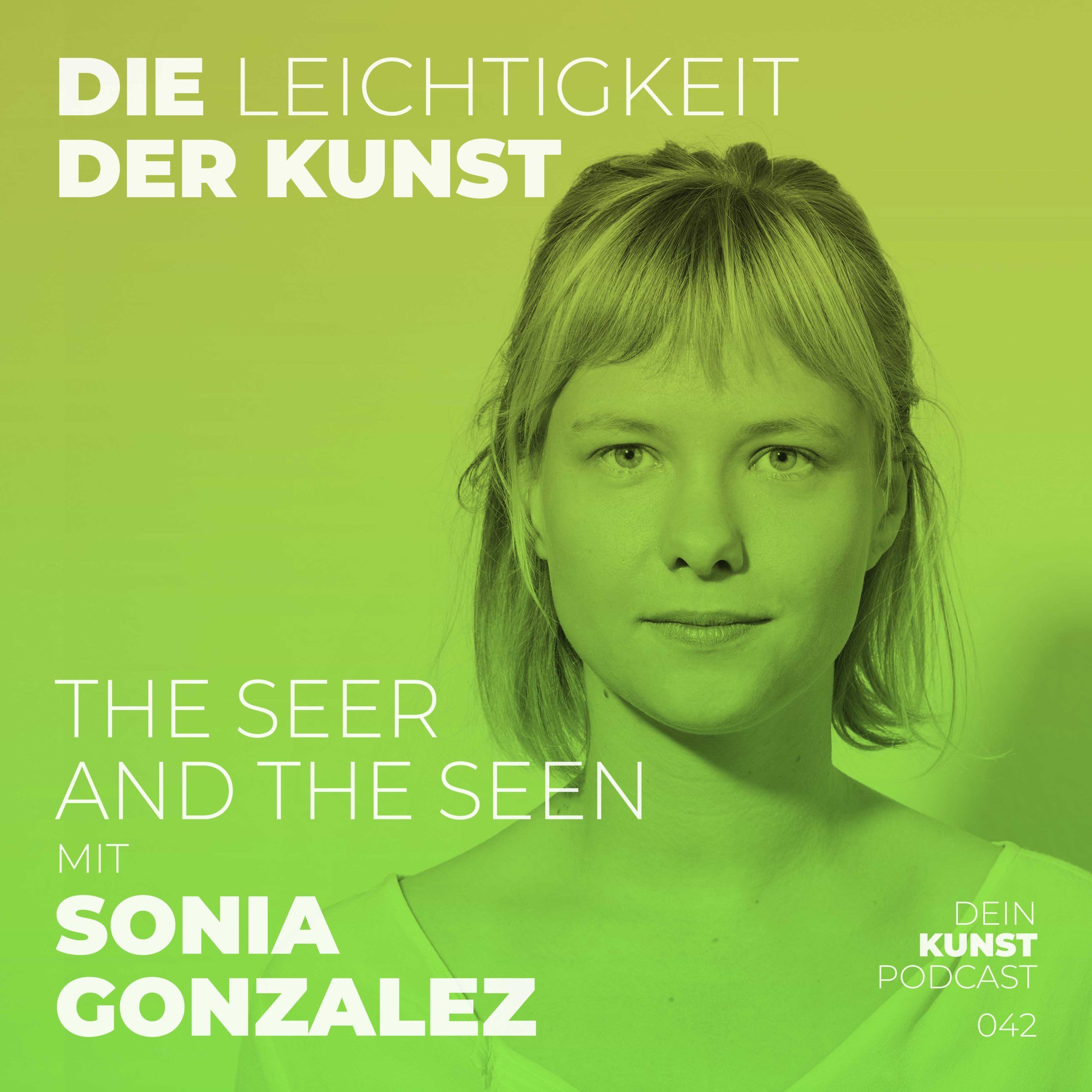 Sonia González, Villa Schöningen: The Seer And The Seen