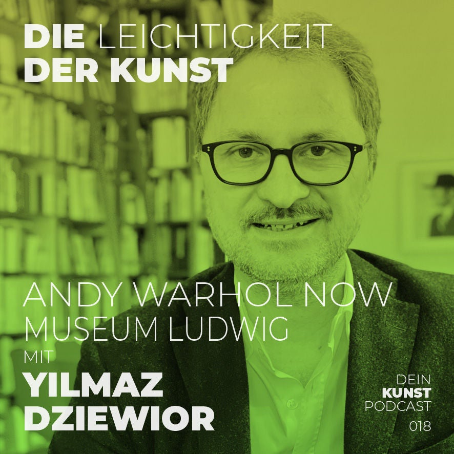 Yilmaz Dziewior, Museum Ludwig: Andy Warhol Now