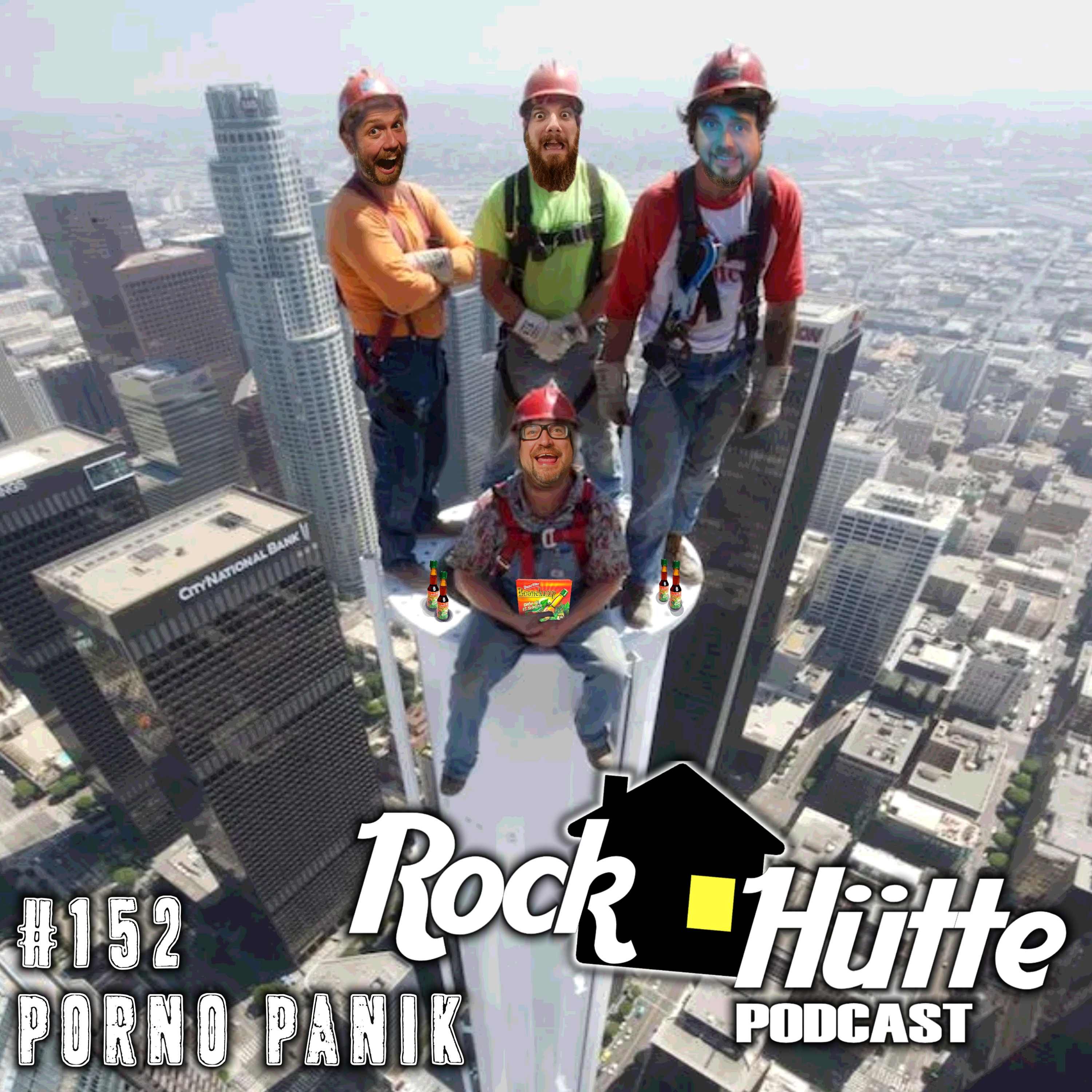 #152 | Porno Panik
