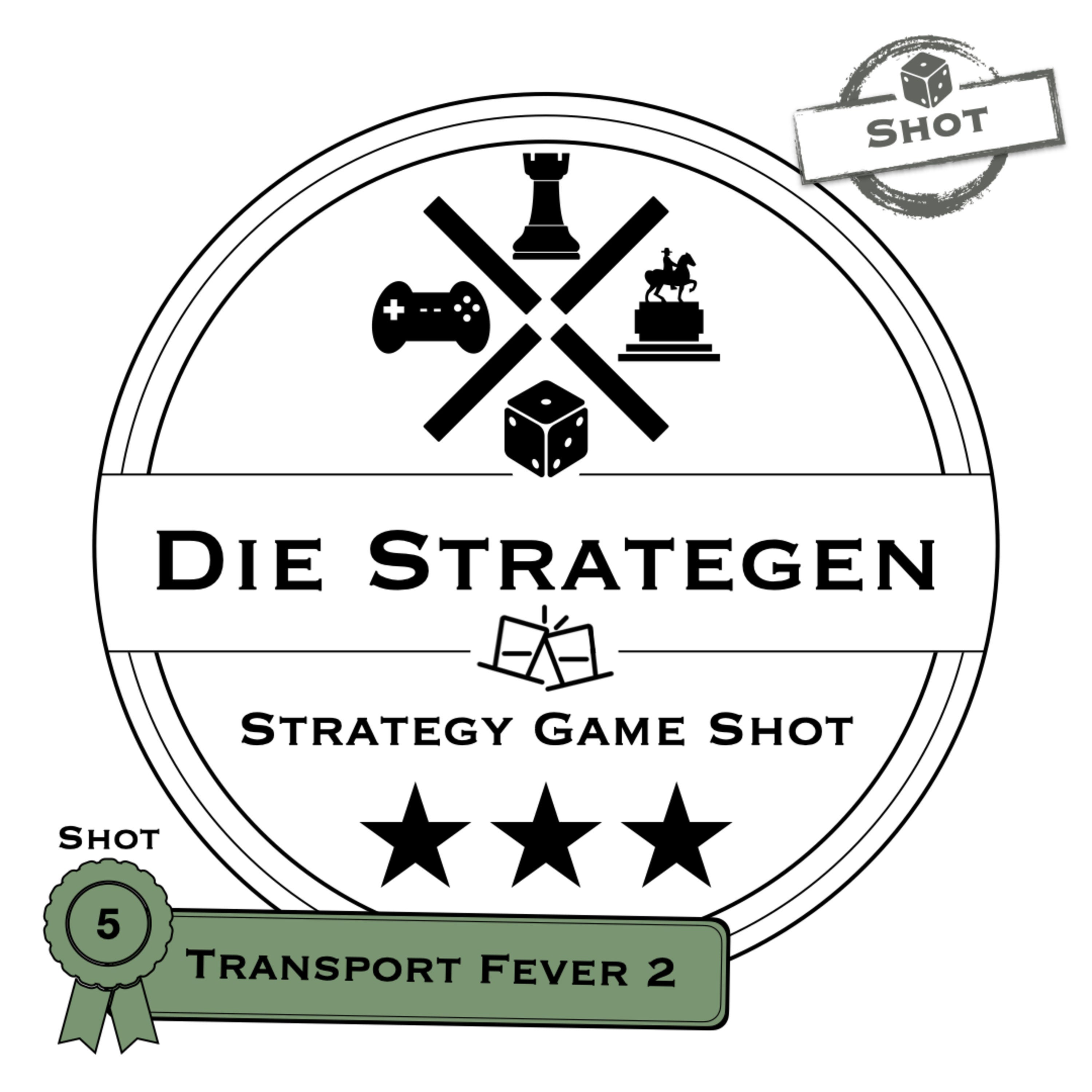 Transport Fever 2 - Nachschlag zum Strategie-Hit | Strategiespiele Podcast Shot #005