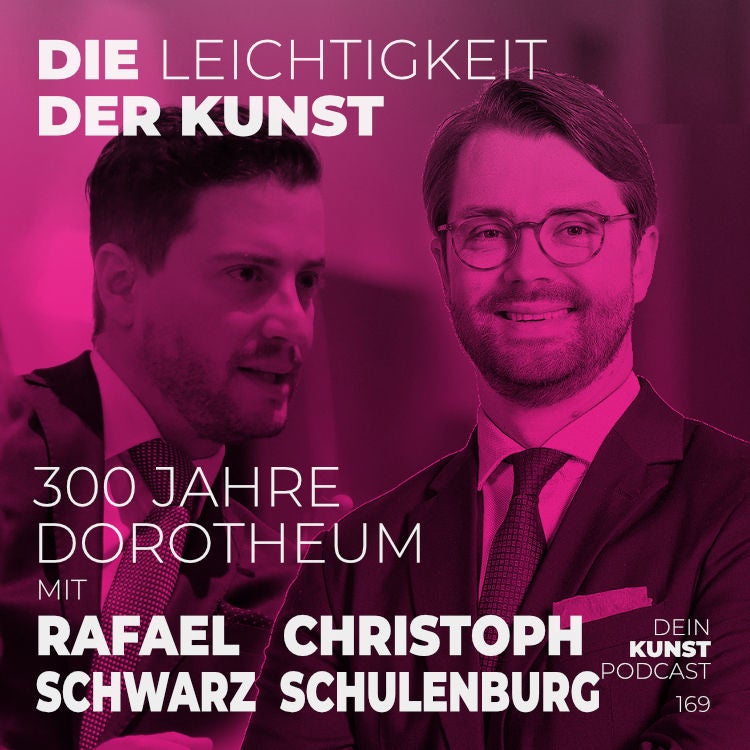 Christoph Graf von der Schulenburg & Rafael Schwarz: 300 Jahre Dorotheum