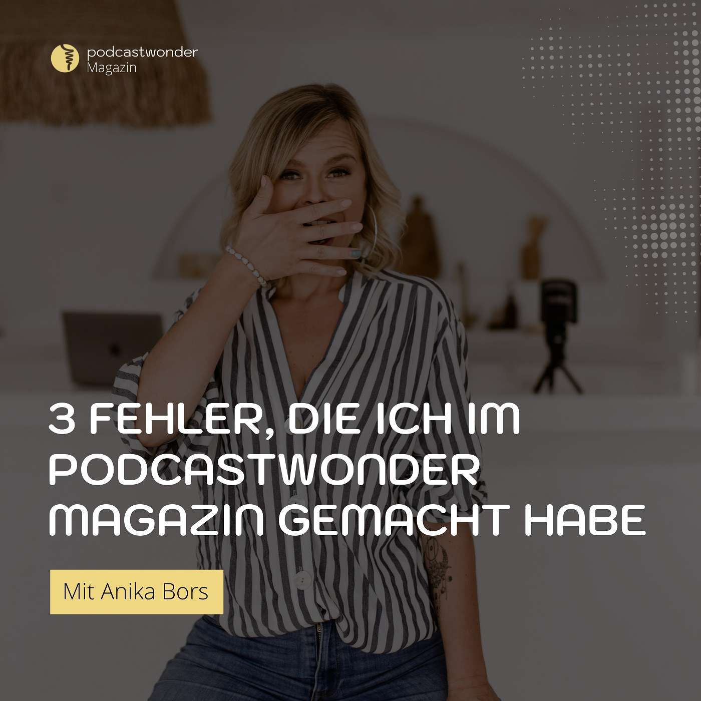 3 Fehler, die ich mit meinem Podcast bisher gemacht habe
