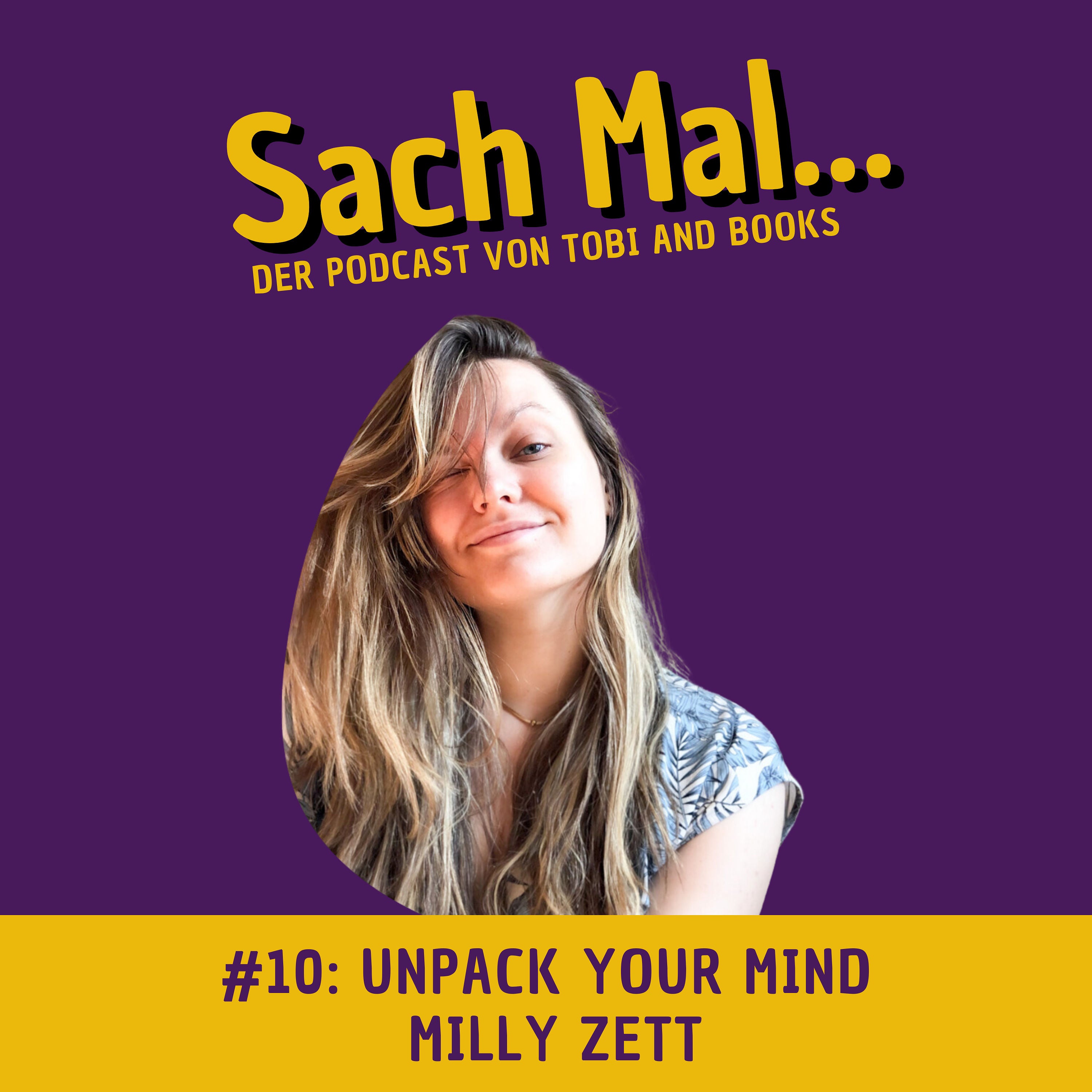 Unpack Your Mind mit Milly Zett