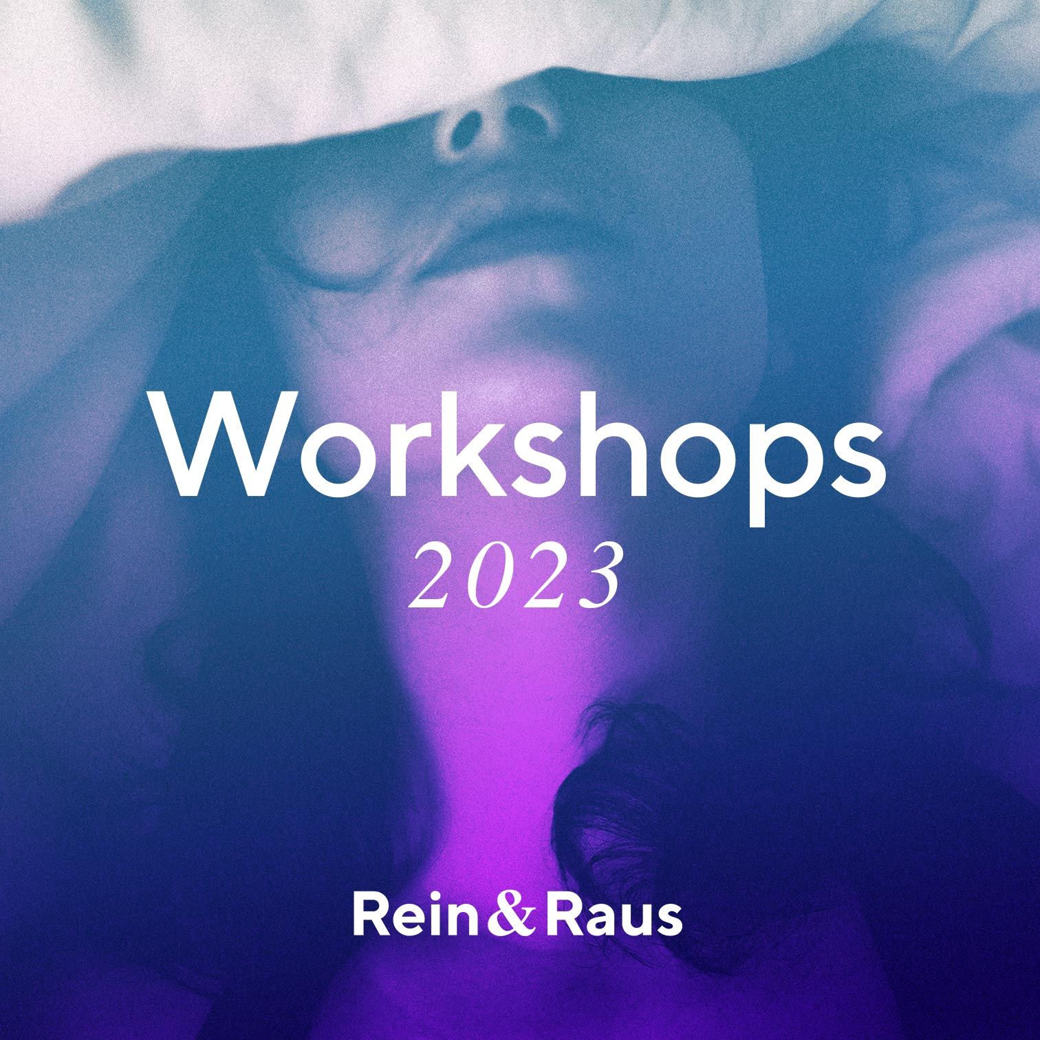 #110 - Die Rein&Raus Sex Workshops 2023