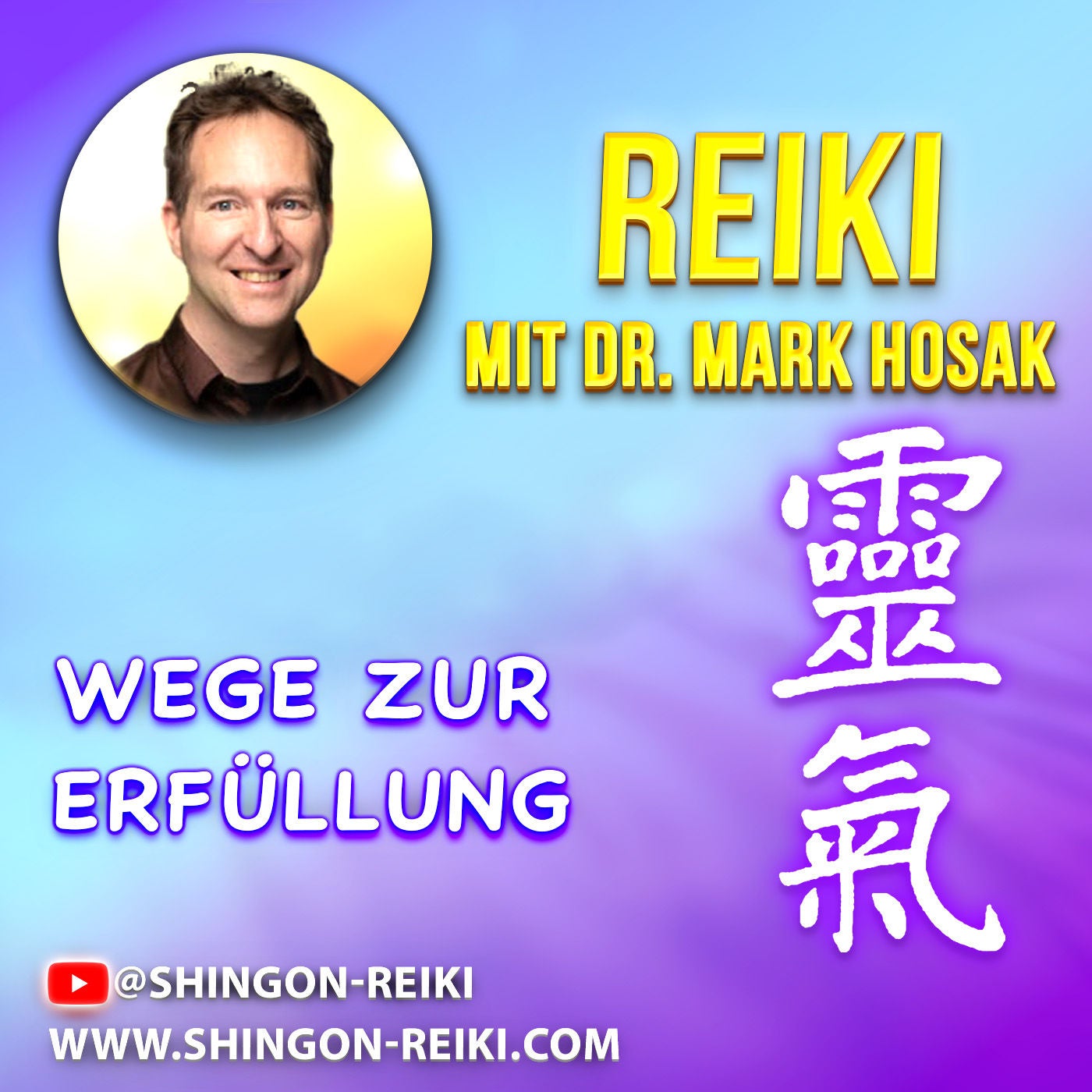 Erfüllung und innere Balance — Shingon Reiki und der Medizinbuddha