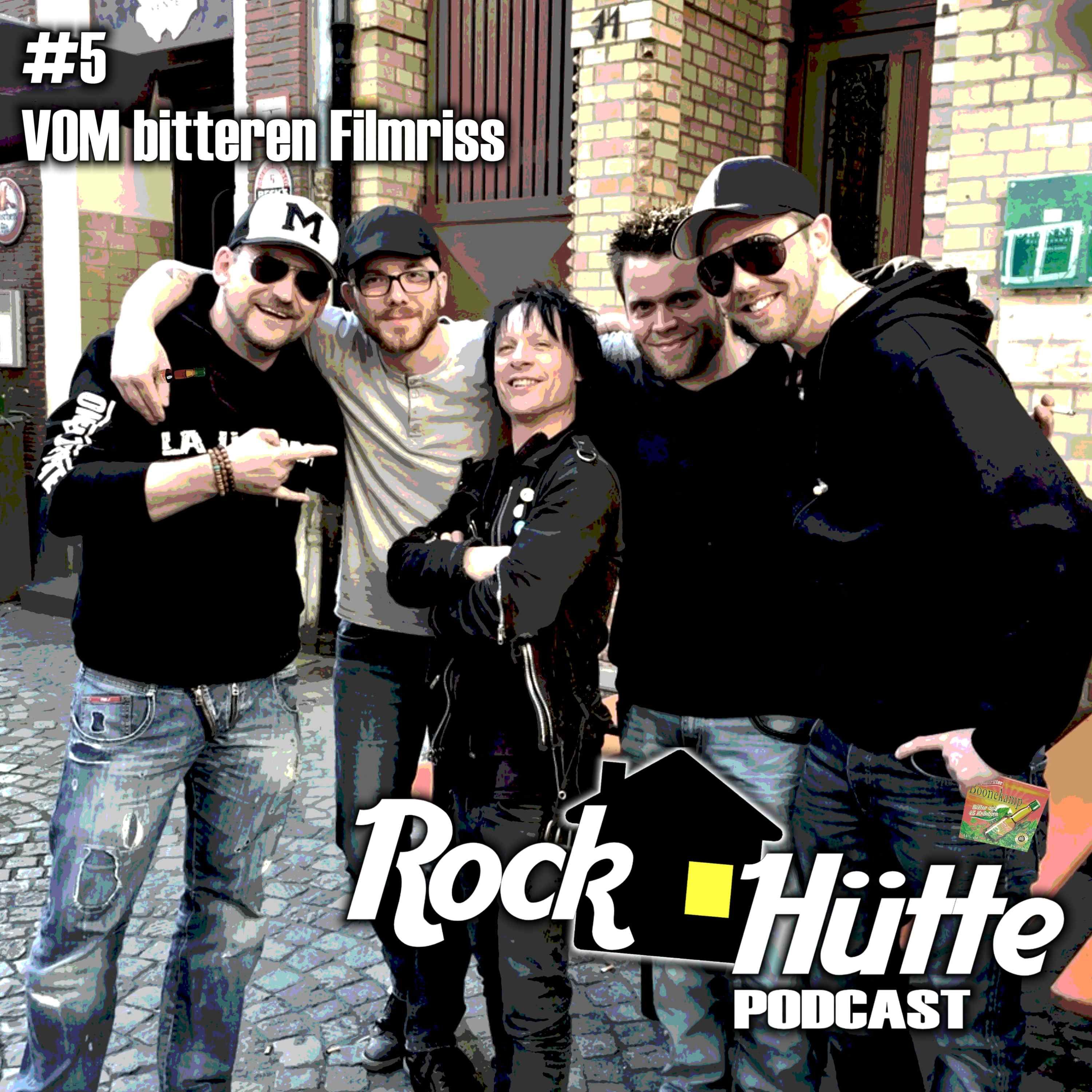 #005 | VOM bitteren Filmriss