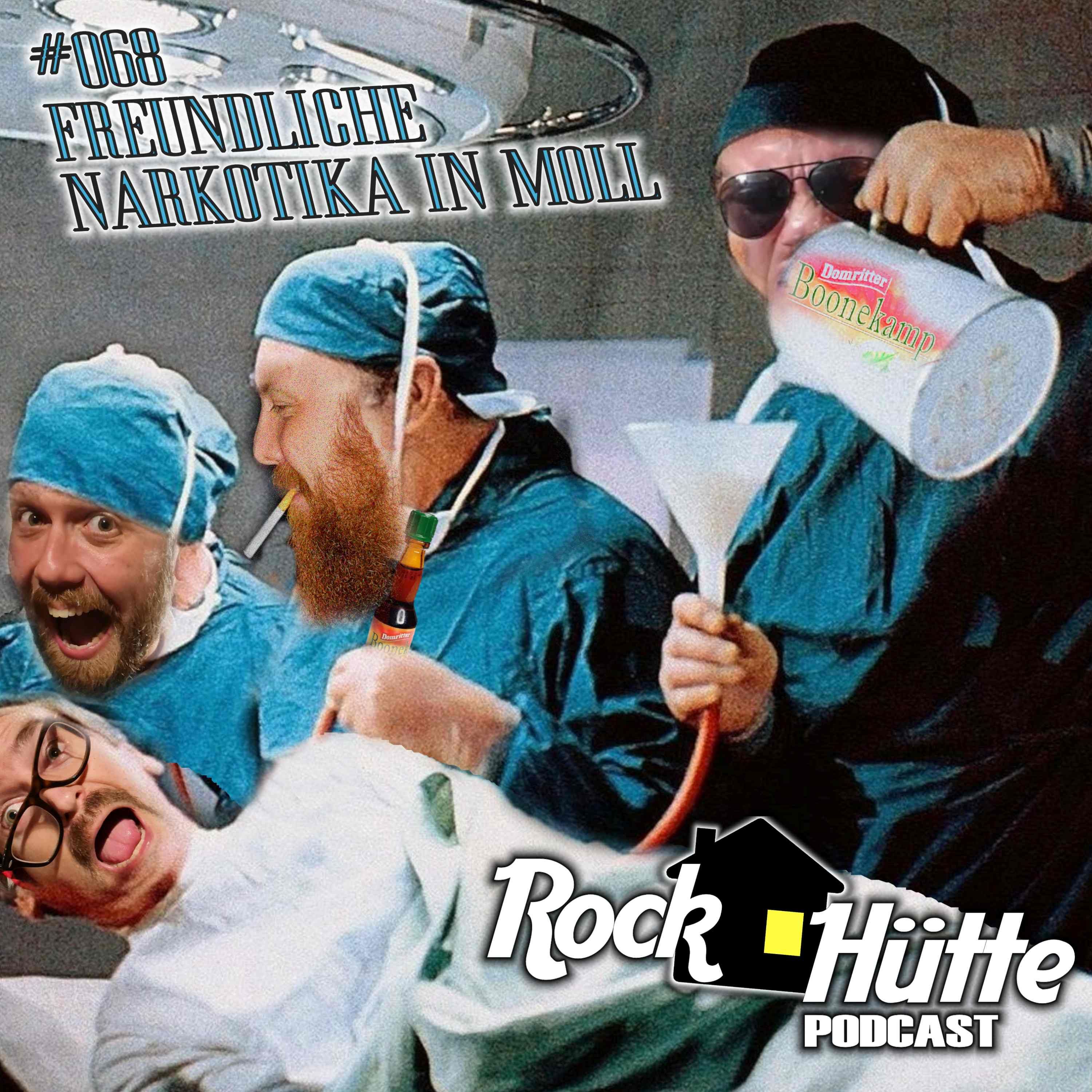 #068 | Freundliche Narkotika in Moll