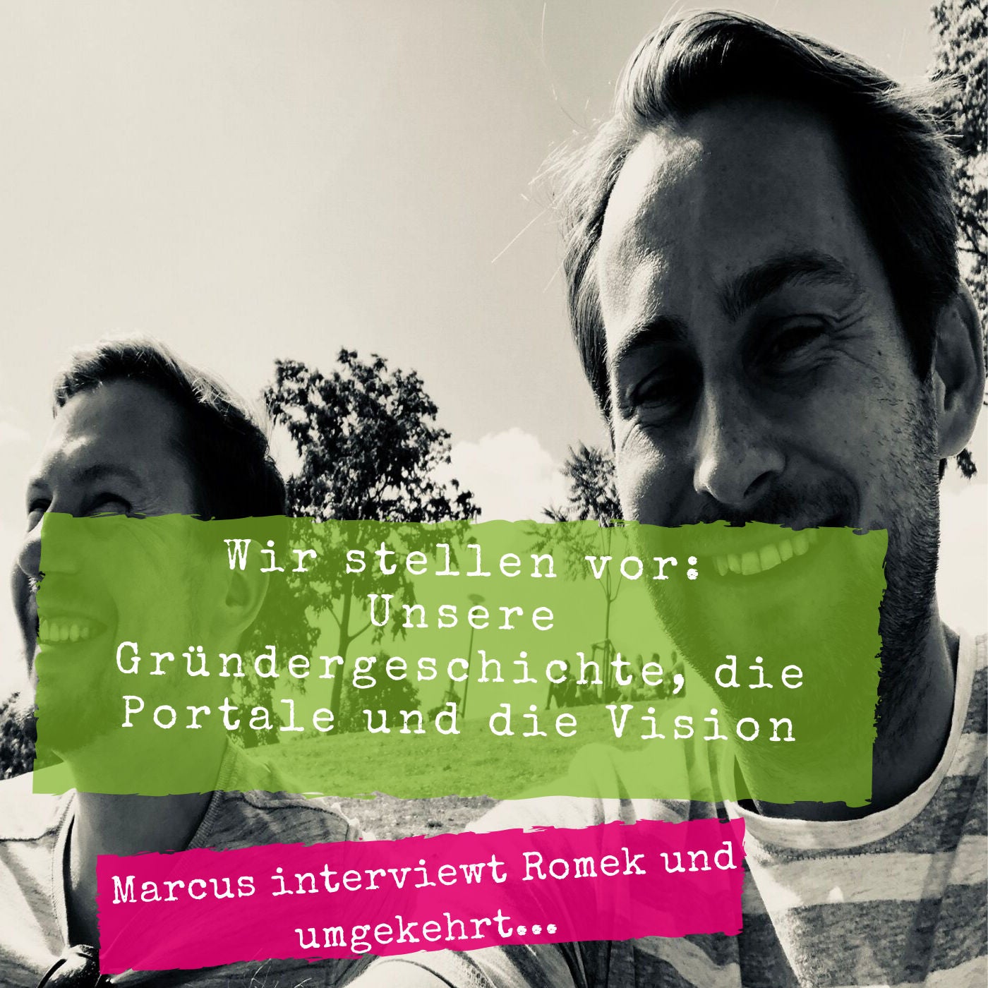 Podcast mit LifeVERDE – Gründer Marcus Noack & Romek Vogel im Interview