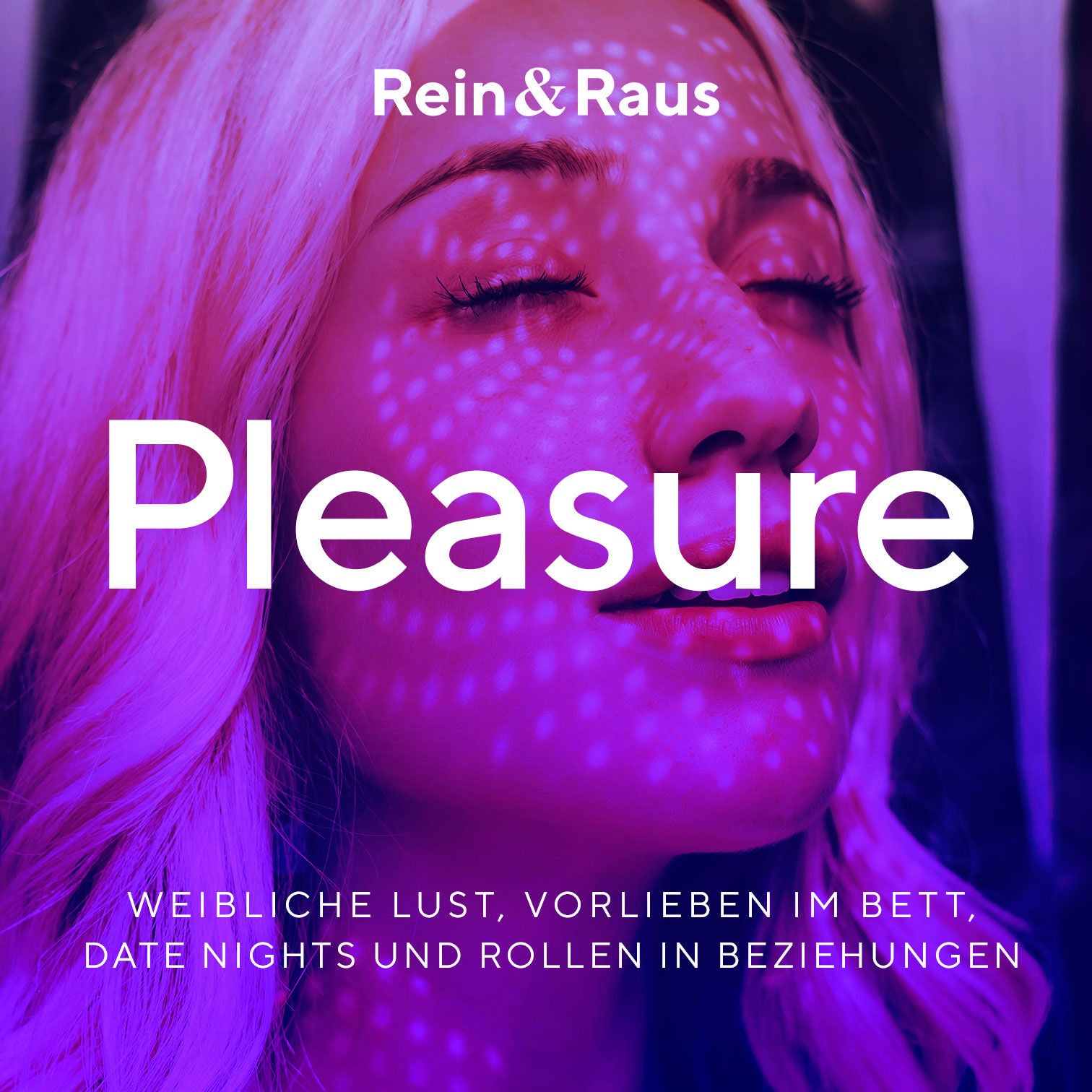 #54 – Pleasure is your birthright