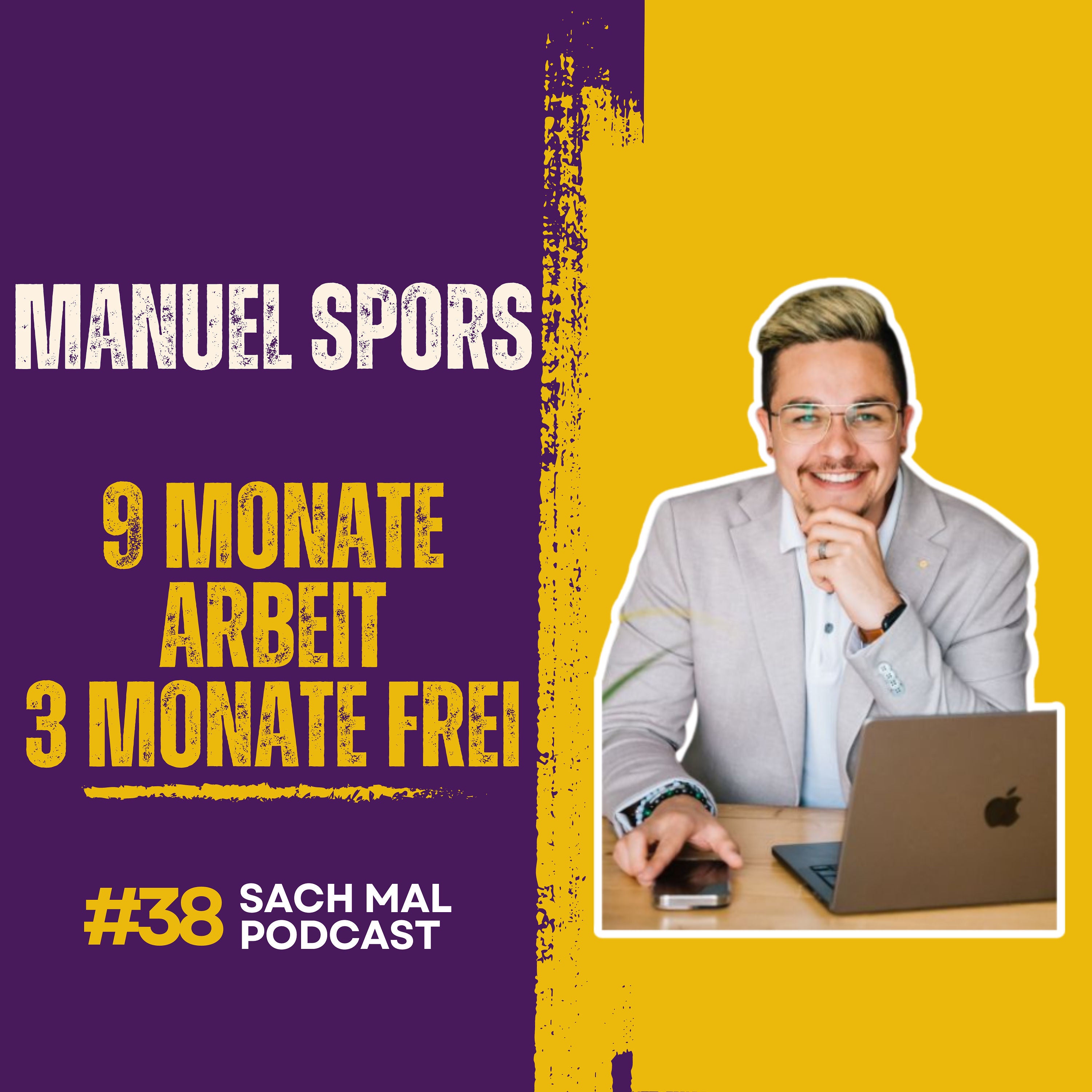 9 Monate Arbeit und 3 Monate frei mit Manuel Spors